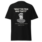 “What The F$#k Was That!?” Titanic 1912 T-Shirt