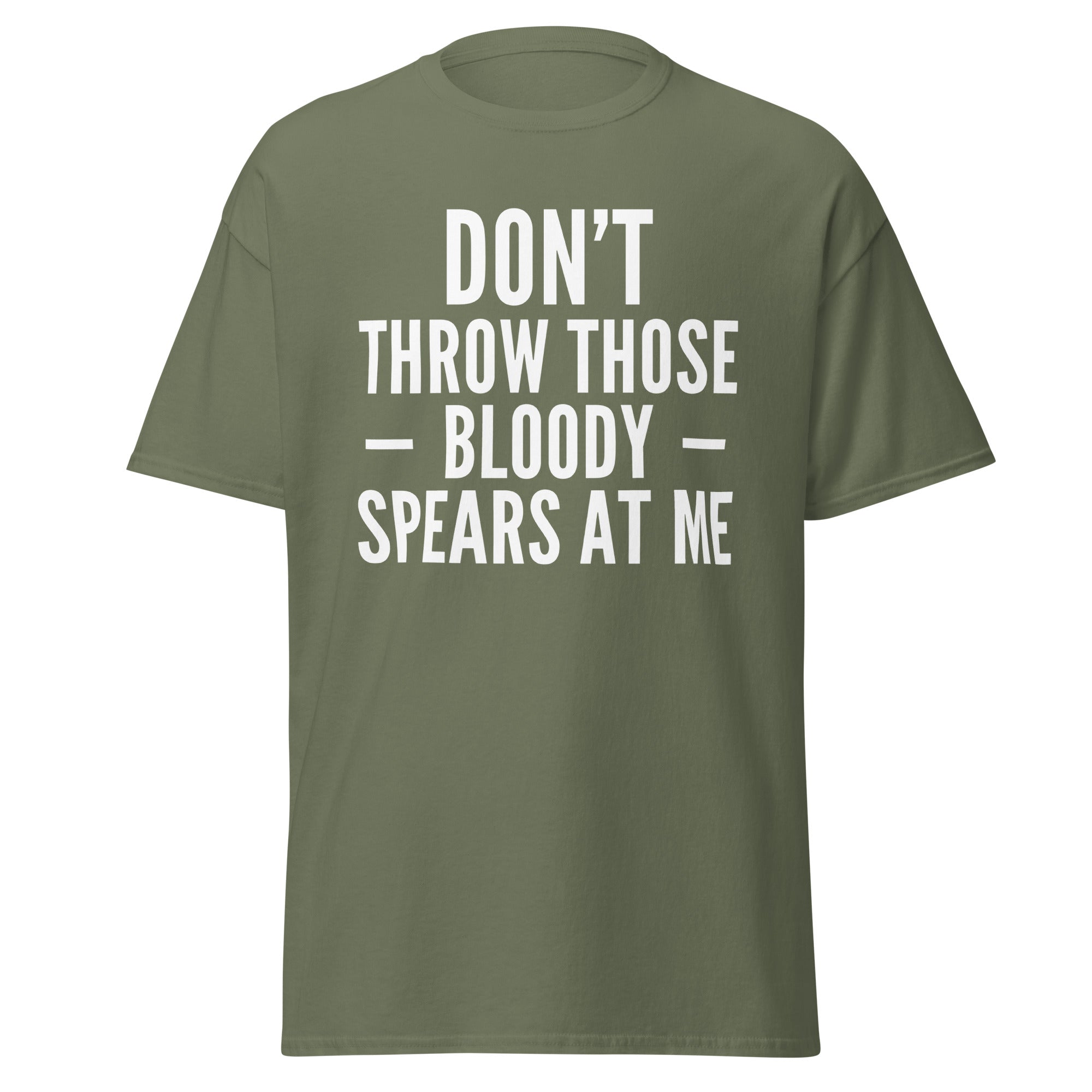 "Don't Throw Those Bloody Spears at Me" T-Shirt – Michael Caine Impression T-Shirt