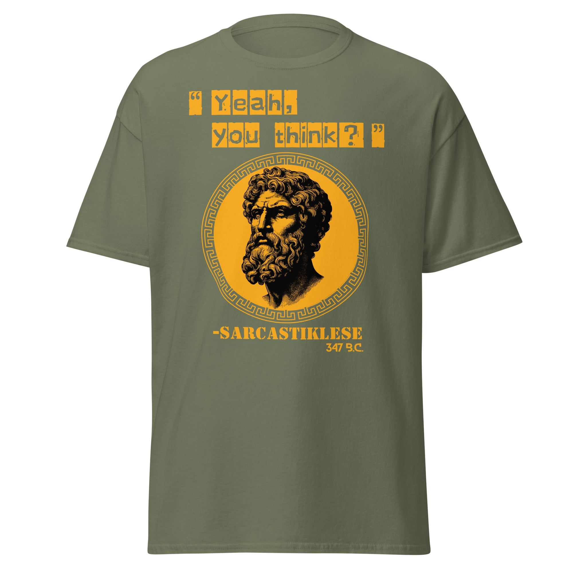 Yeah, You Think? - Sarcastiklese T-Shirt