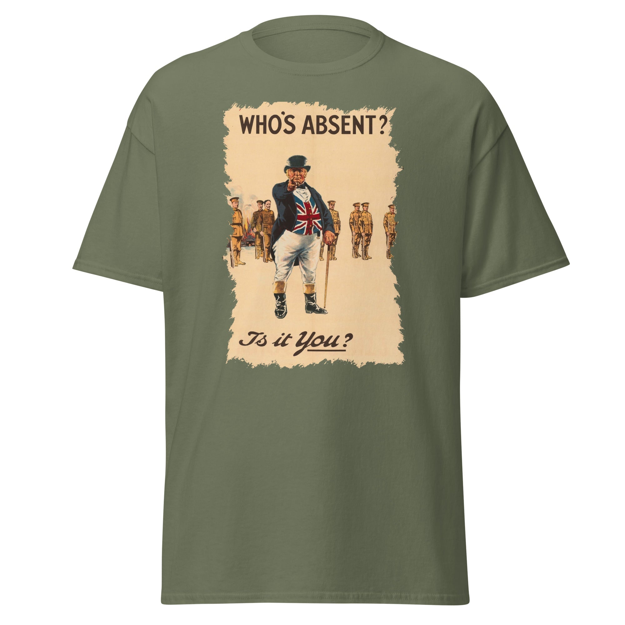 Who’s Absent?  – British WWI Poster T-Shirt