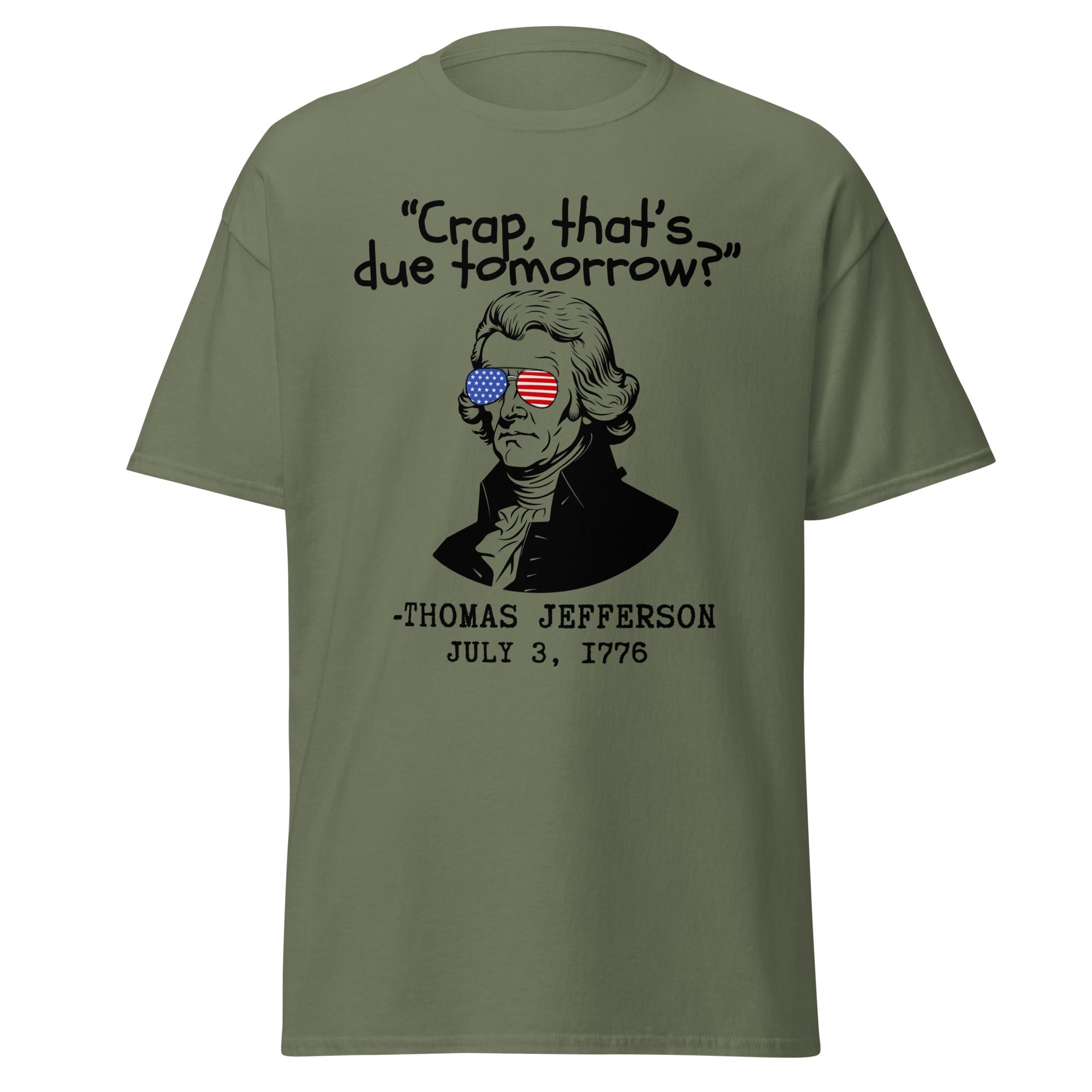 Thomas Jefferson, 3rd July 1776 T-Shirt