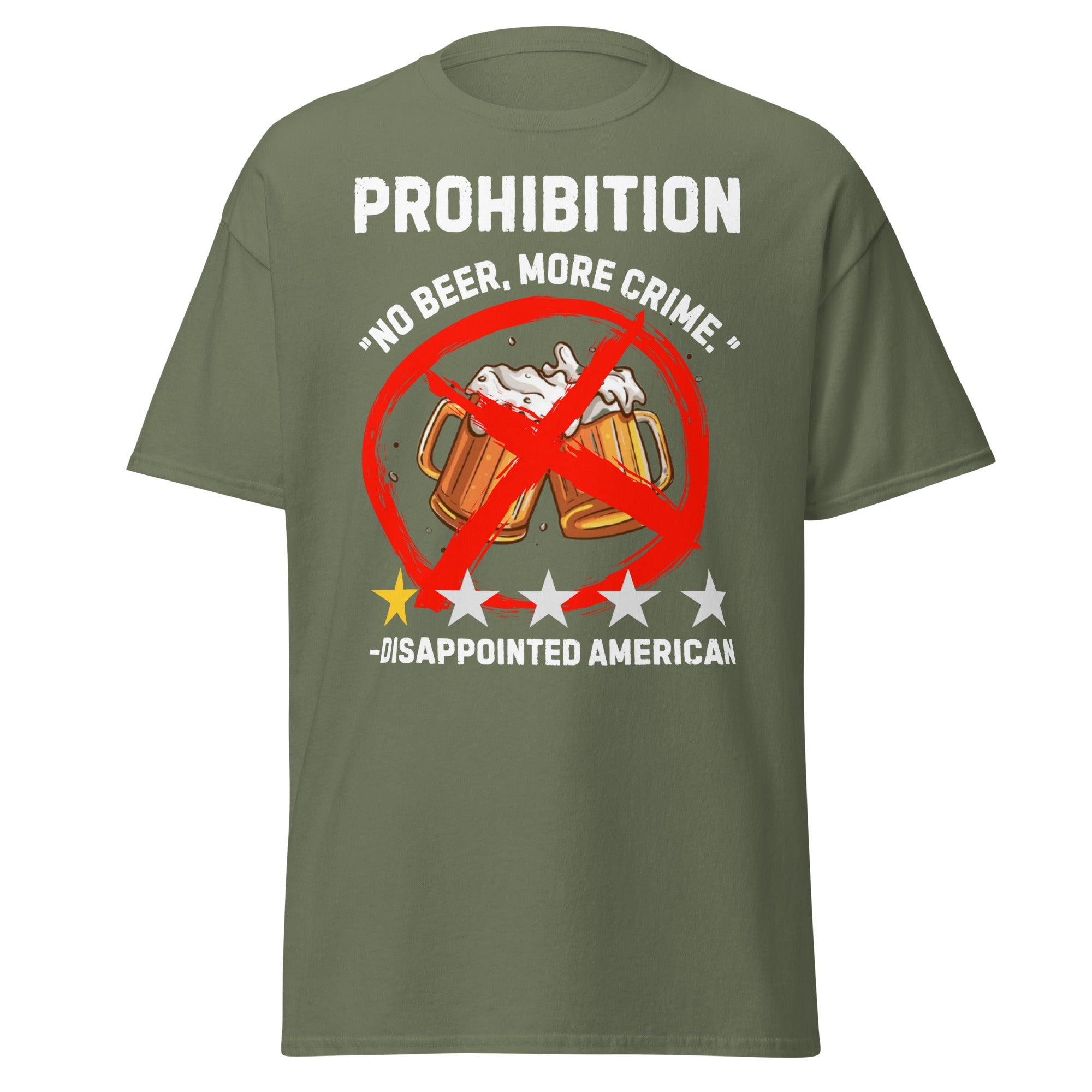 Prohibition One-Star Review – “No Beer, More Crime” T-Shirt