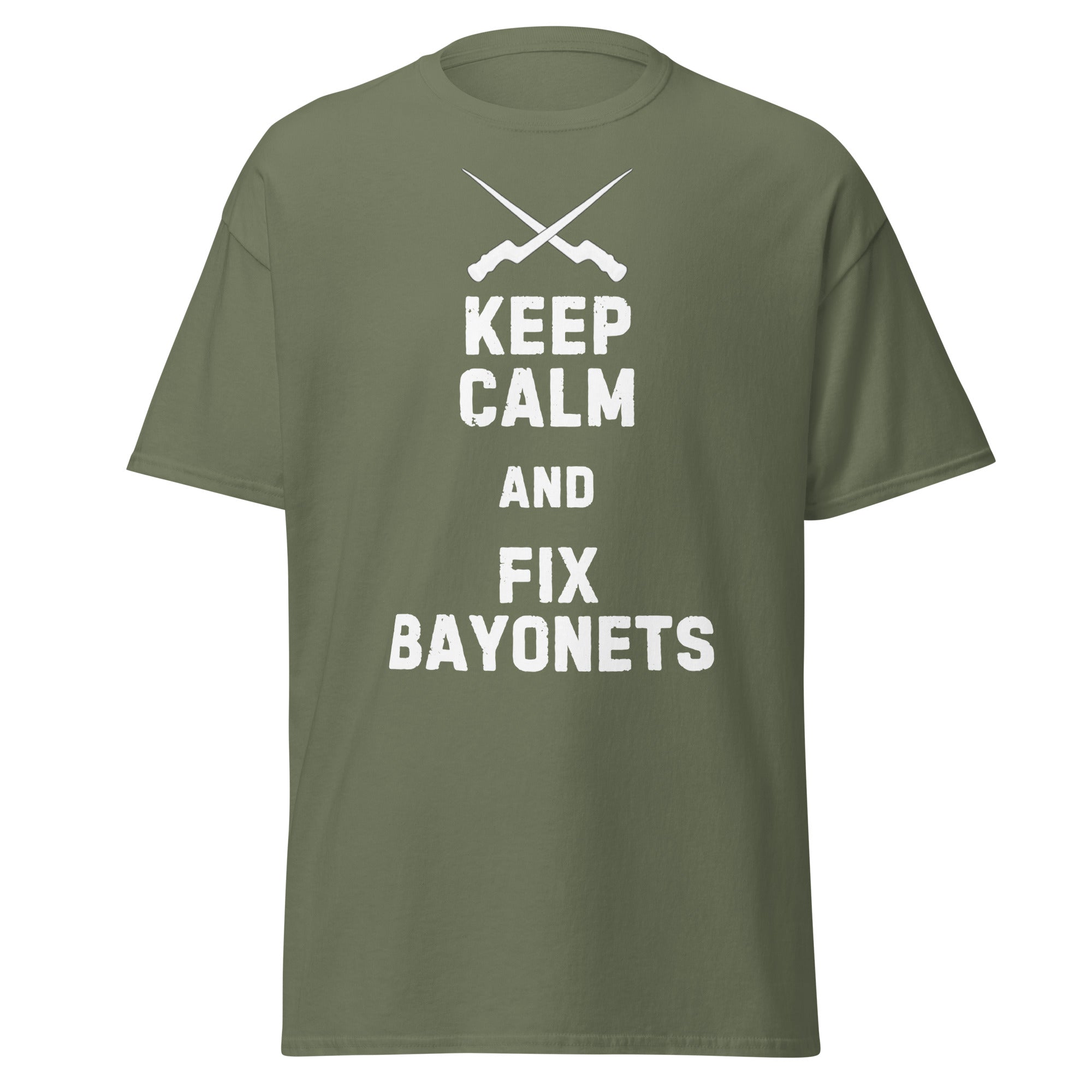 Keep Calm & Fix Bayonets (Premium Military Humor Tee) T-Shirt