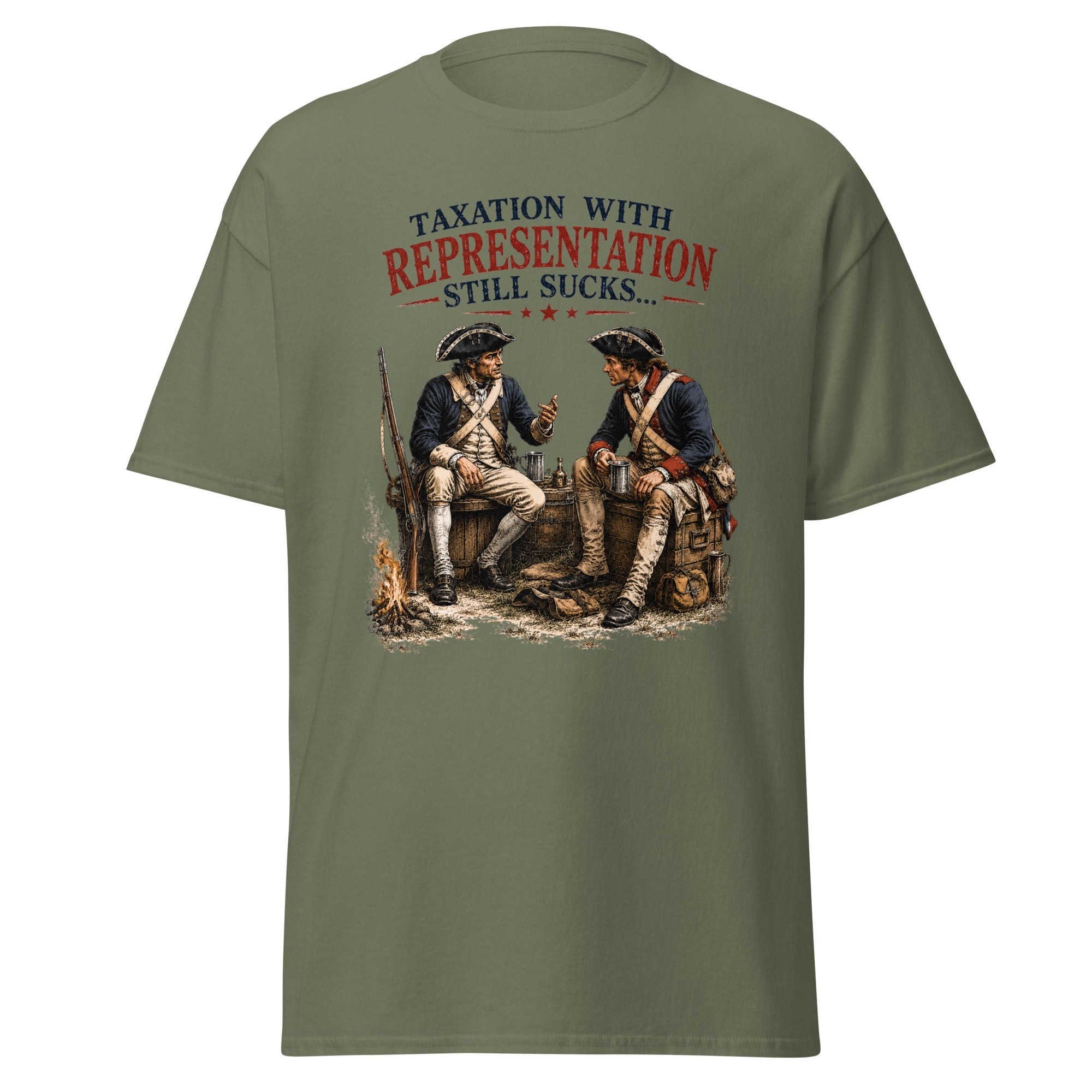 Taxation with Representation Still Sucks T-Shirt