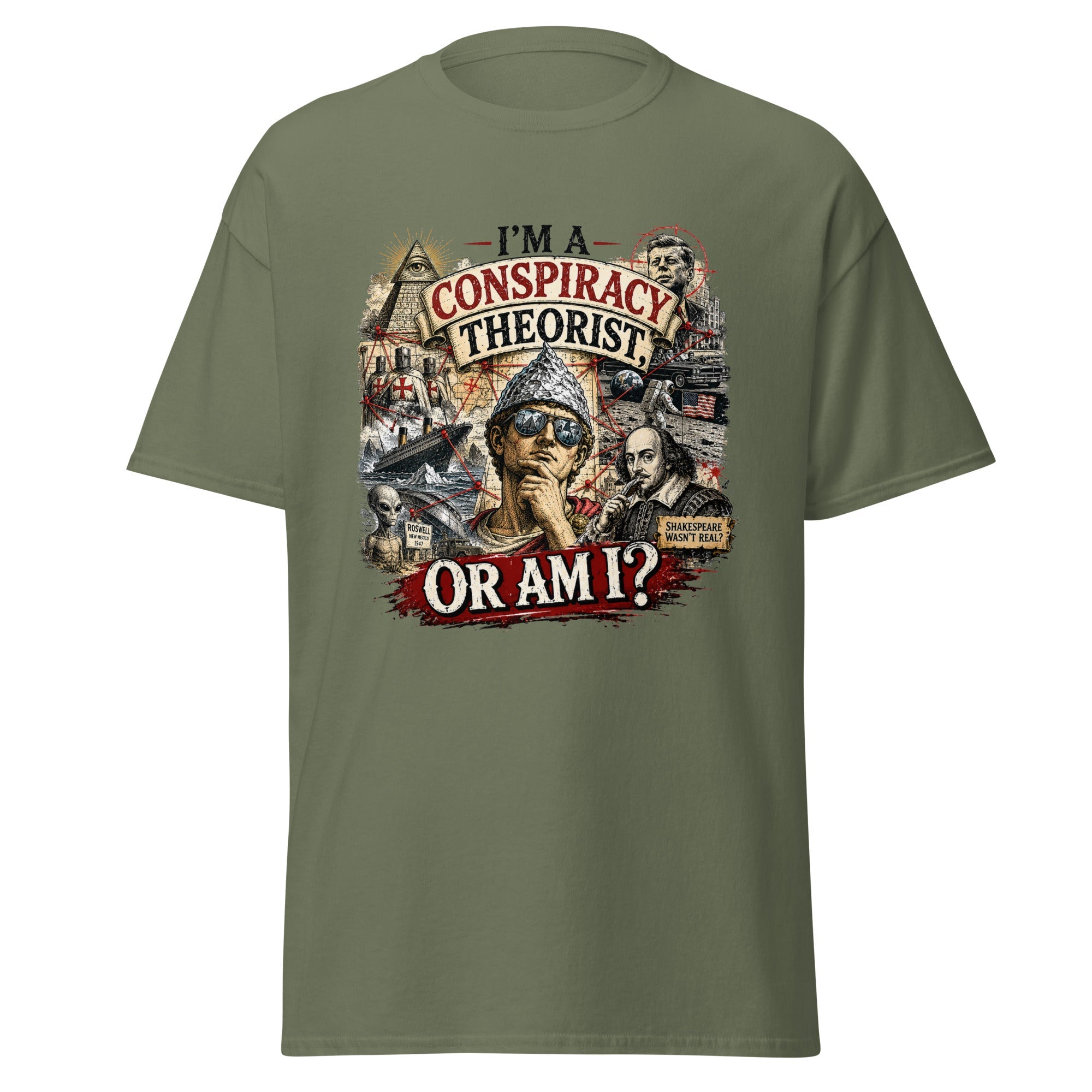I'm a Conspiracy Theorist Or Am I Funny History T-Shirt