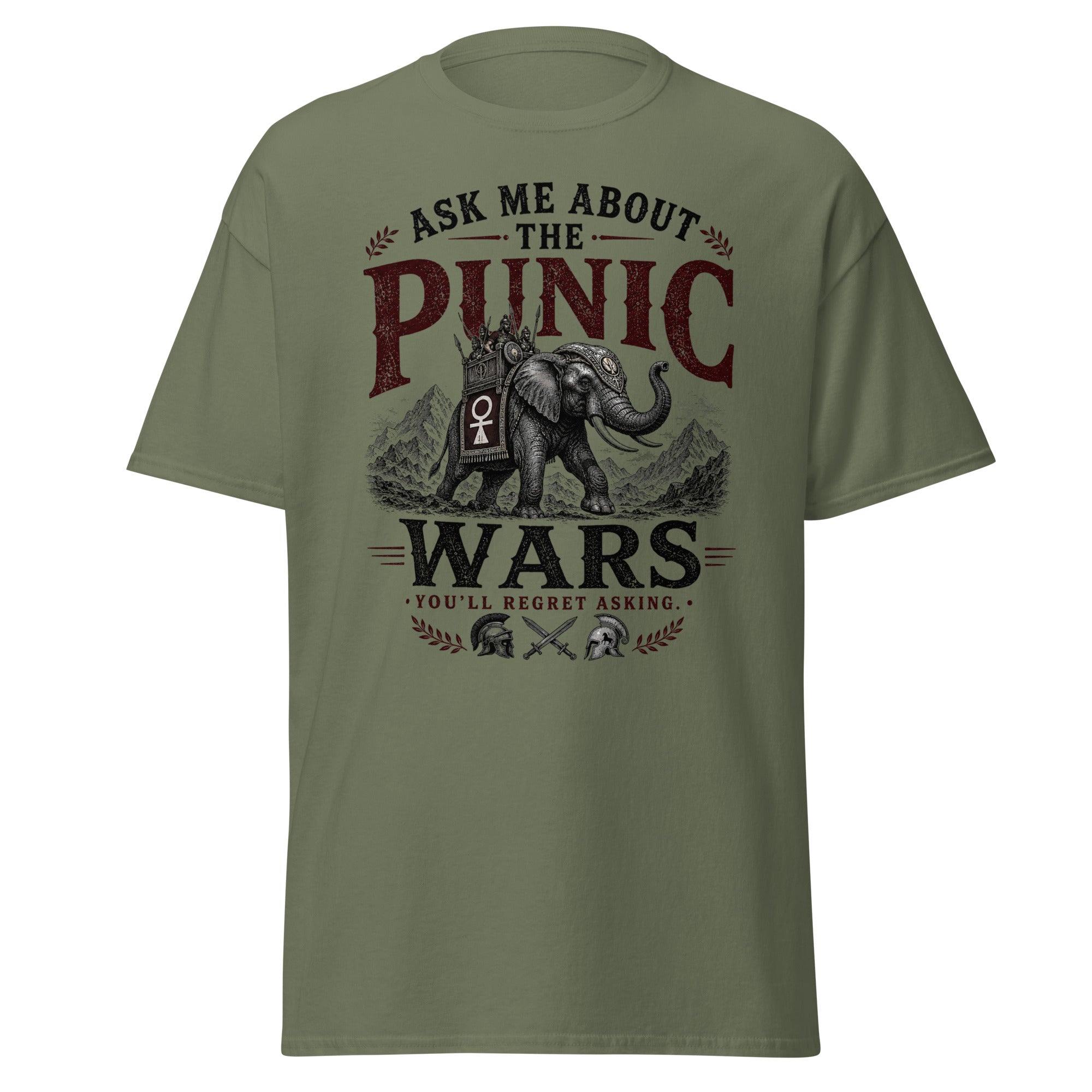 Ask Me About the Punic Wars You'll Regret Asking T-Shirt