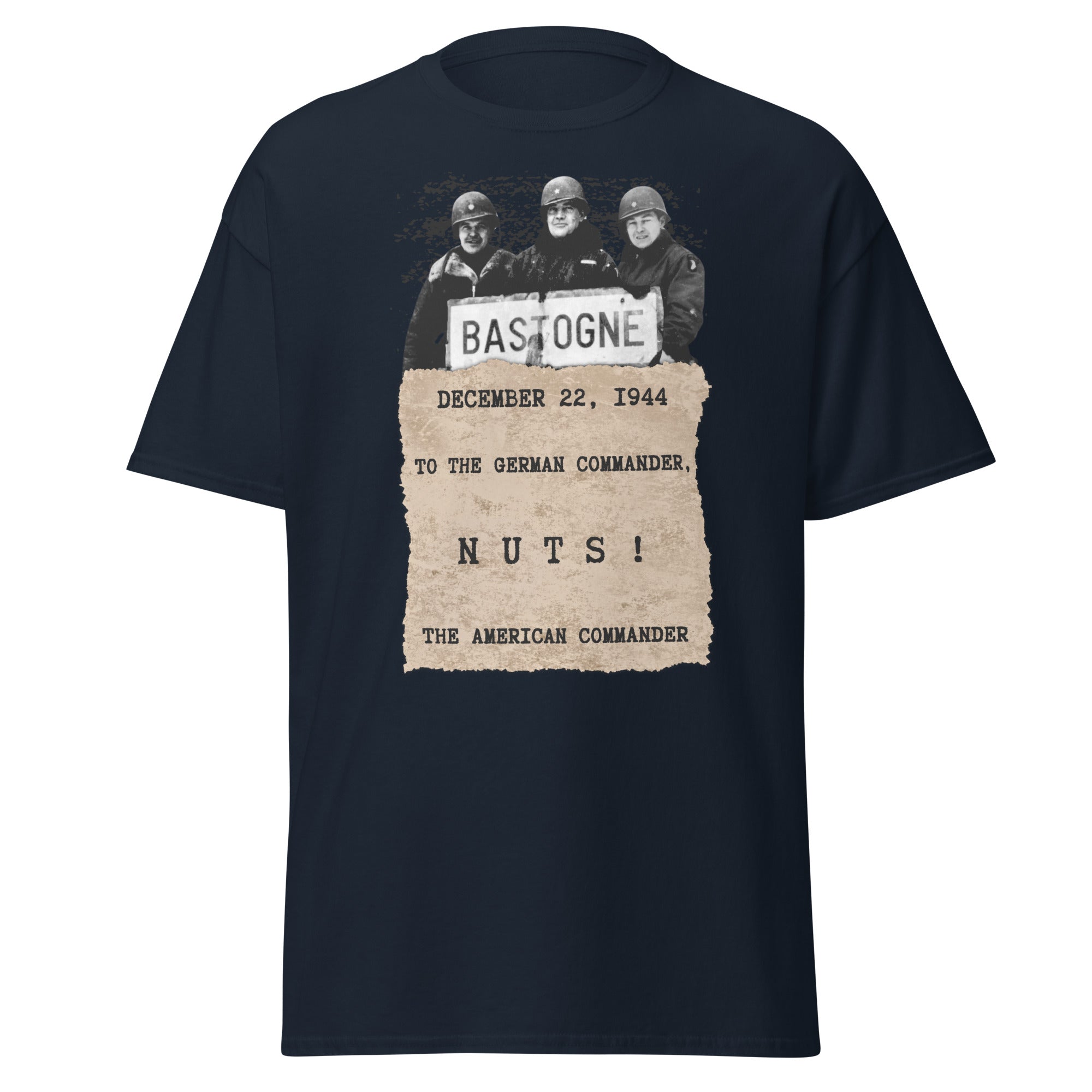 NUTS! - General McAuliffe’s Famous Reply | WWII T-Shirt