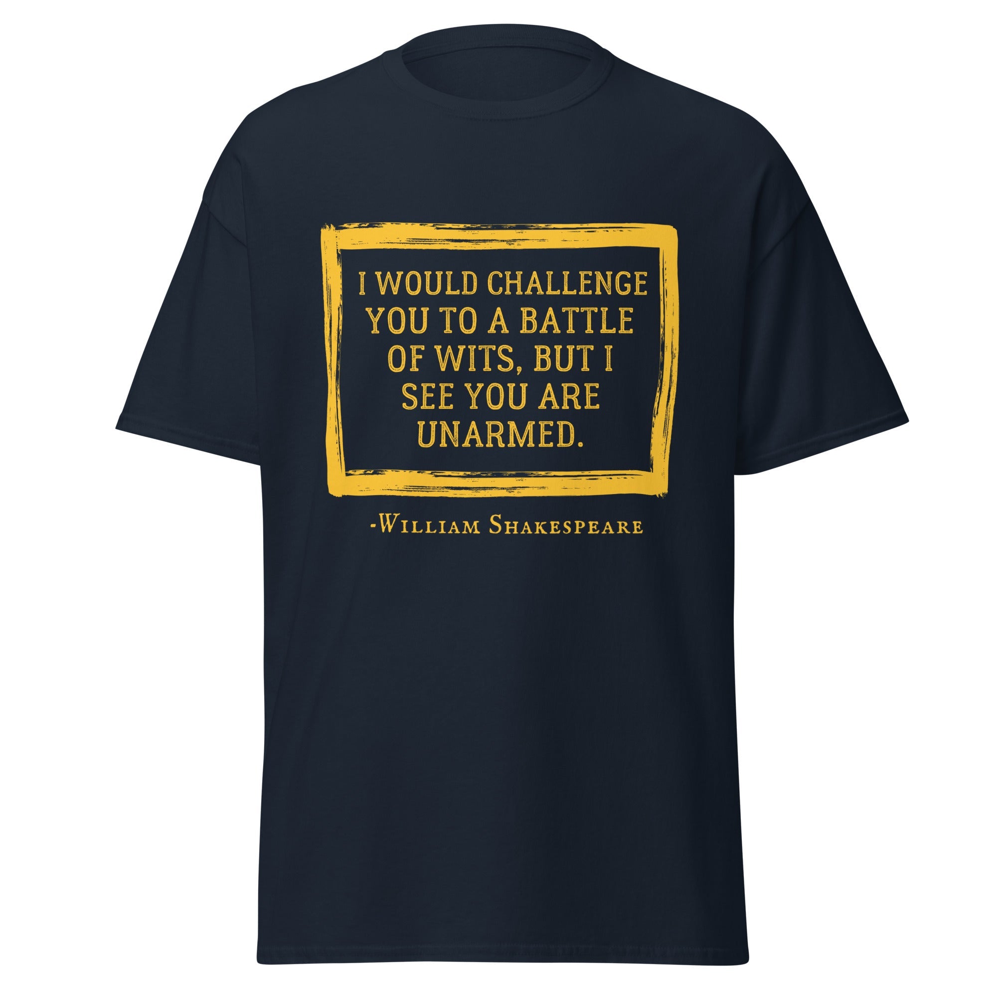 I Challenge You to a Battle of Wits – Shakespearean Roast T-Shirt
