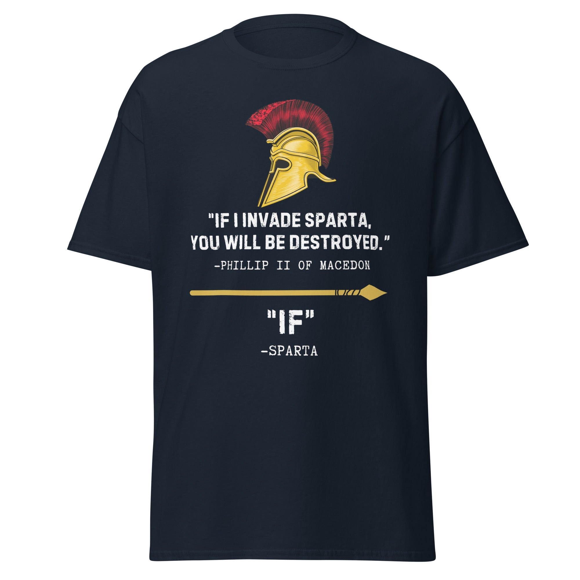 "If" I Invade Sparta T-Shirt