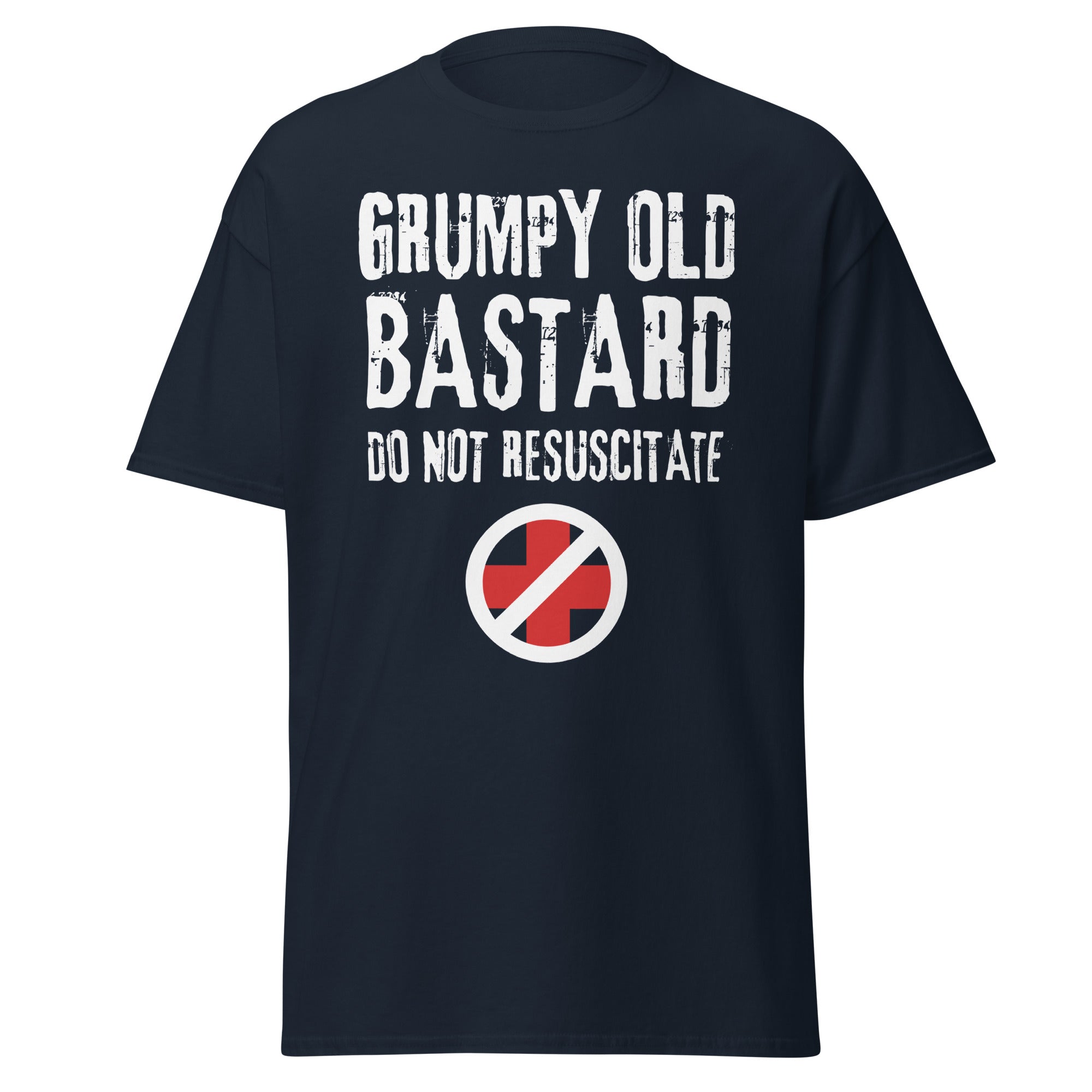 Grumpy Old Bastard Do Not Resuscitate T-Shirt