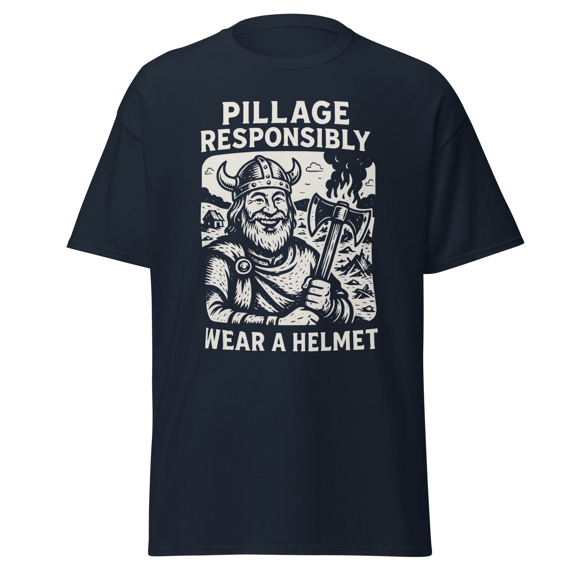 Pillage Responsibly – Viking Humor T-Shirt