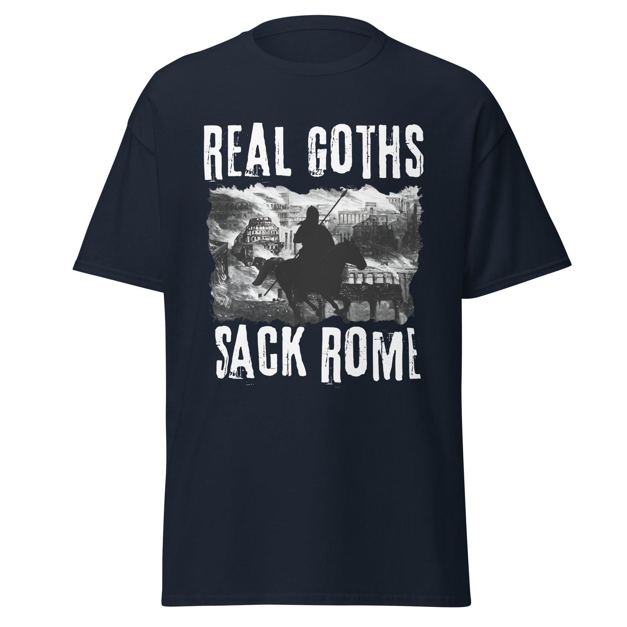 Real Goths Sack Rome – 410 AD T-Shirt