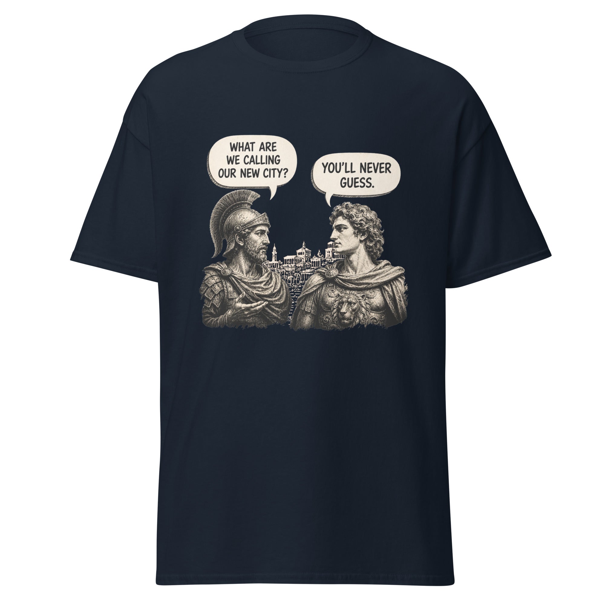 Alexander You'll Never Guess – Ancient History Meme T-Shirt