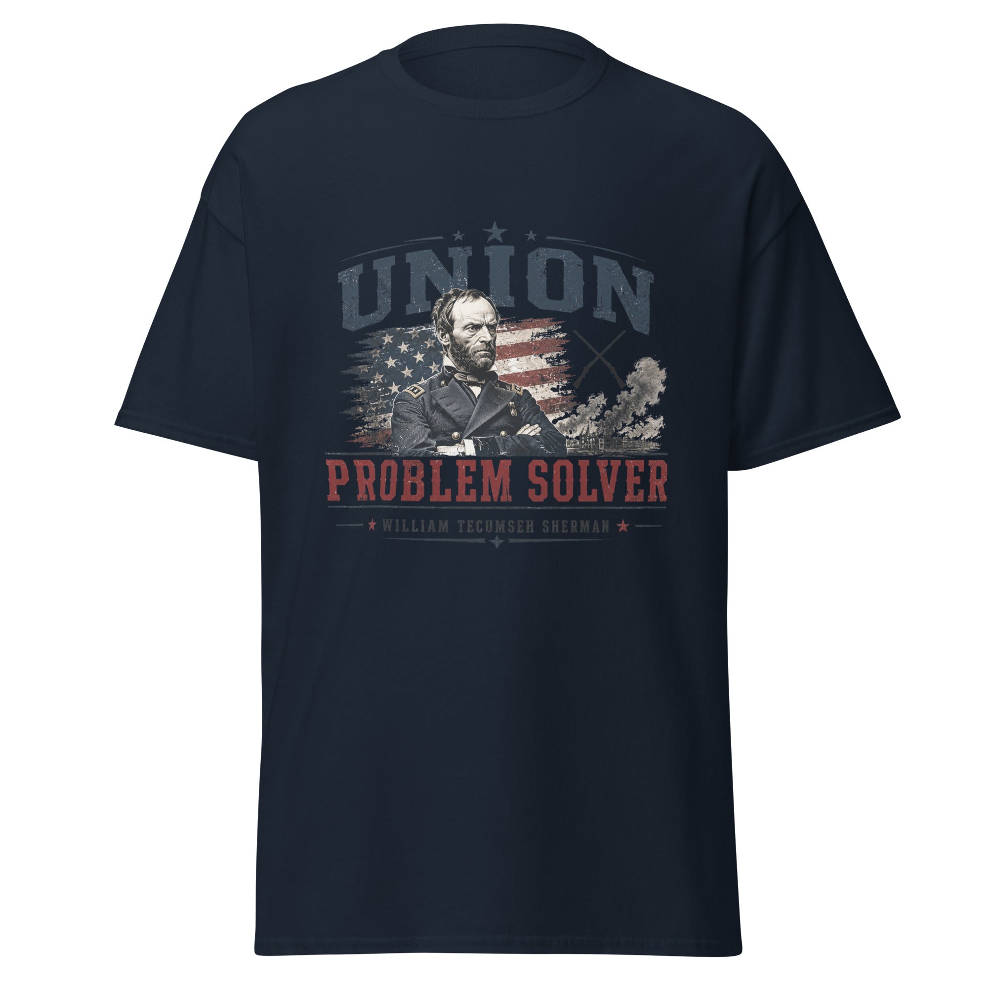Union Problem Solver William Tecumseh Sherman Civil War T-Shirt