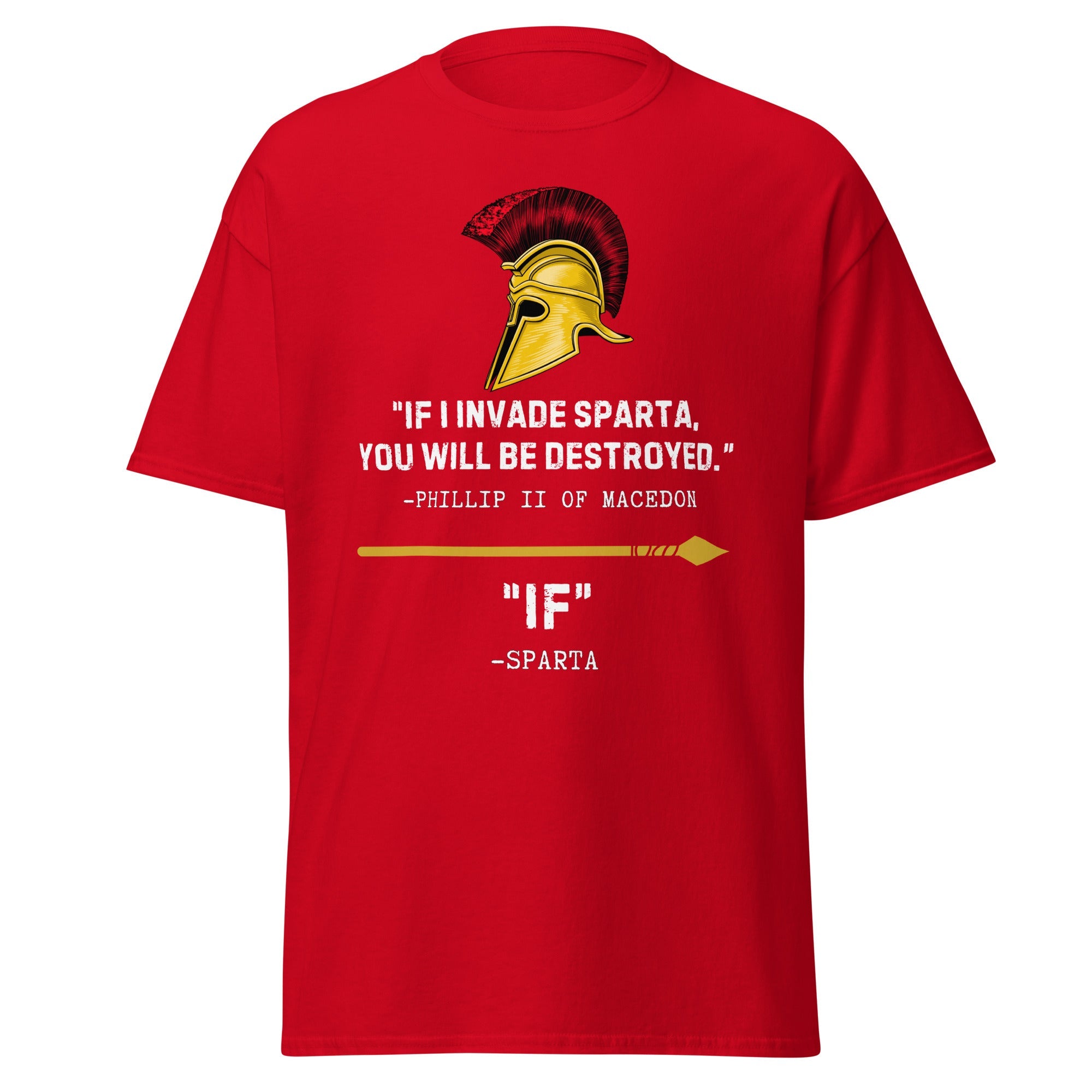 "If" I Invade Sparta T-Shirt