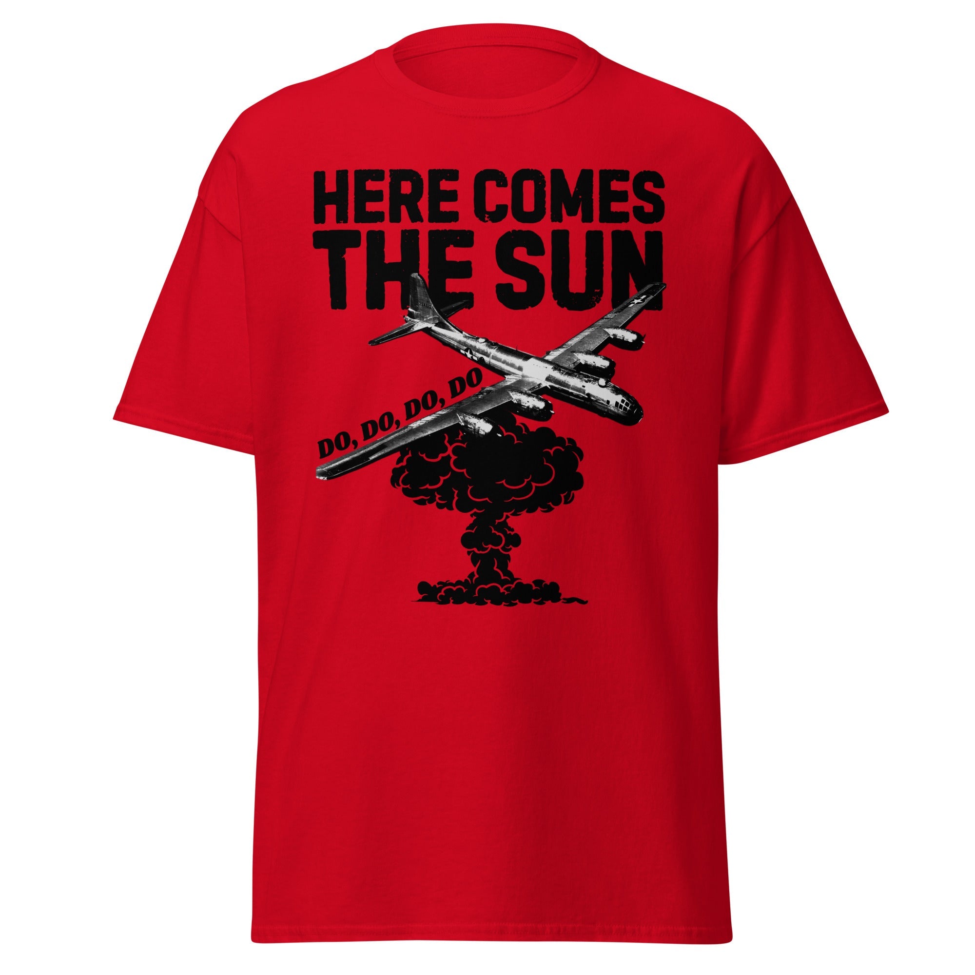 Here Comes the Sun - Atomic Bomb T-Shirt
