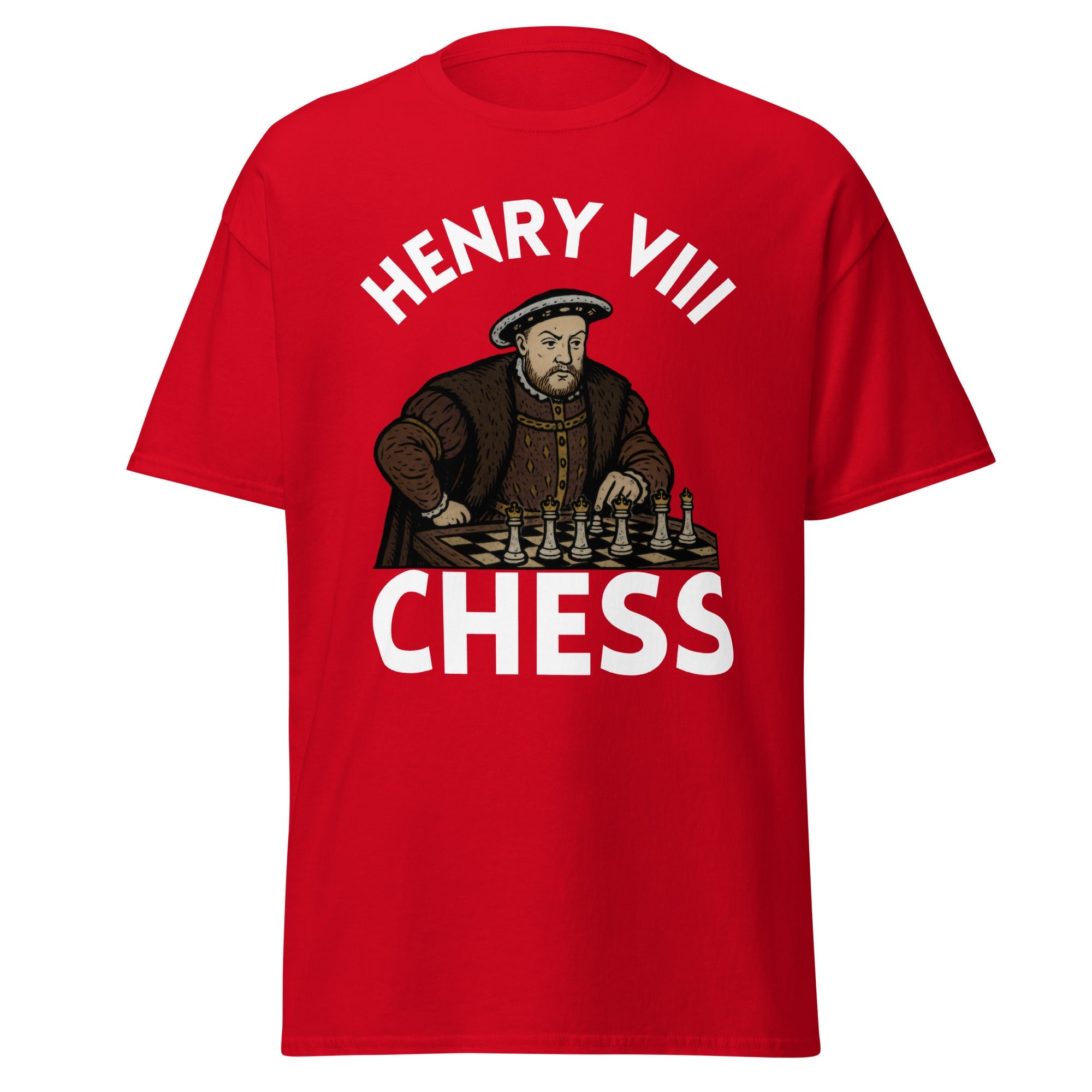 Henry VIII Chess – All Queens, Few Survivors T-Shirt