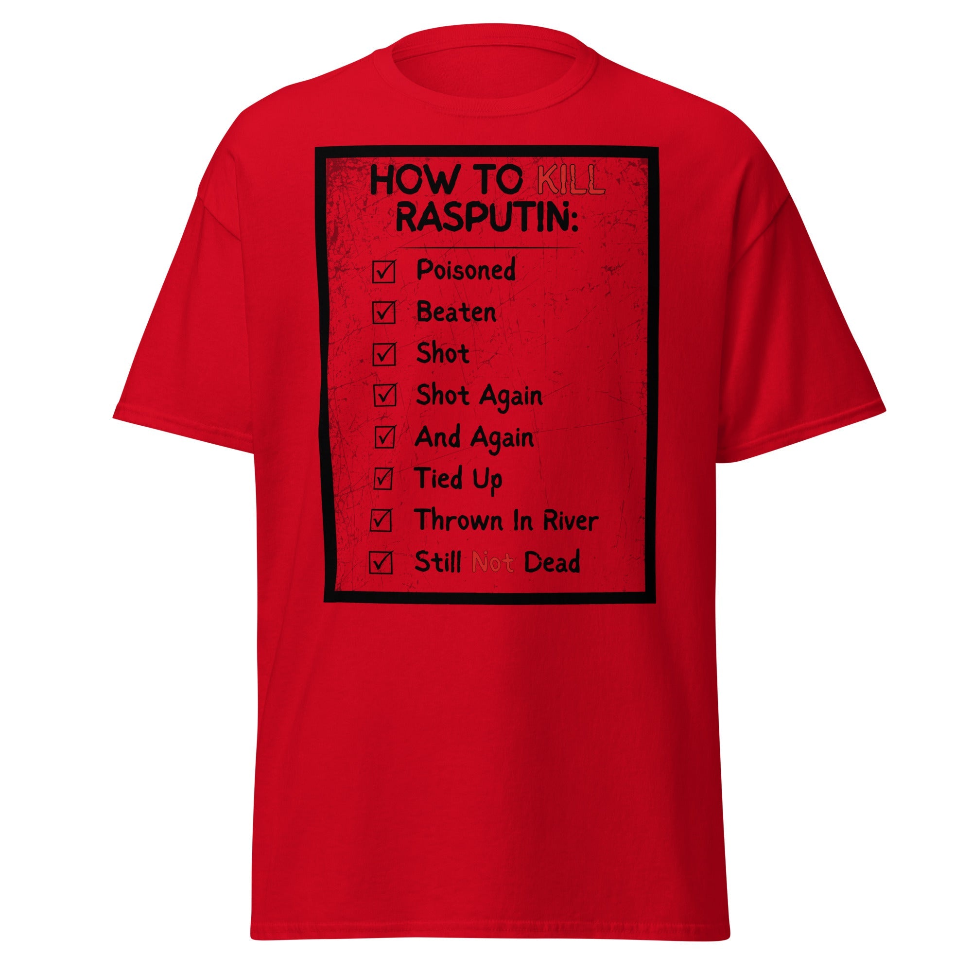 Dealing With Rasputin – To-Do List Funny History T-Shirt