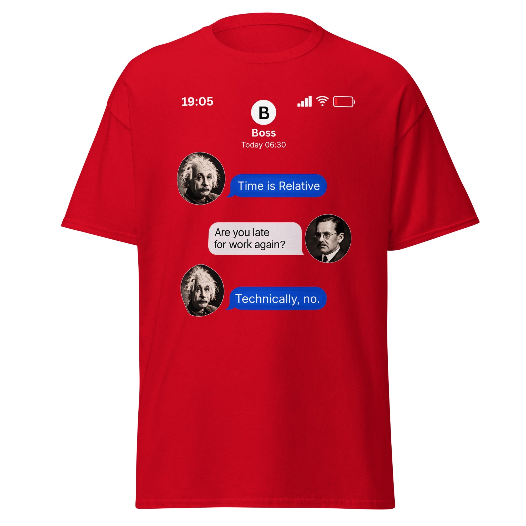 Technically Not Late – Einstein Relativity T-Shirt