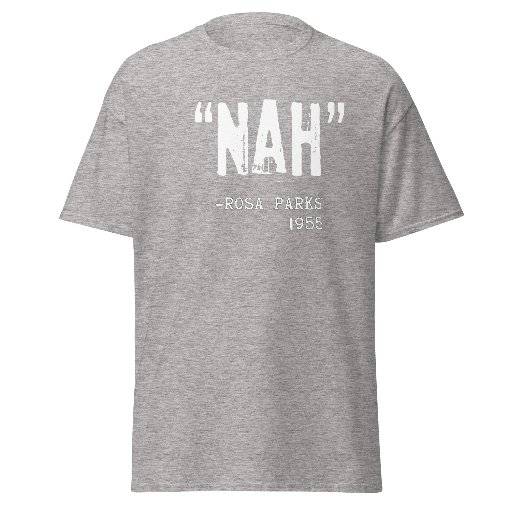 “Nah.” – Rosa Parks T-Shirt