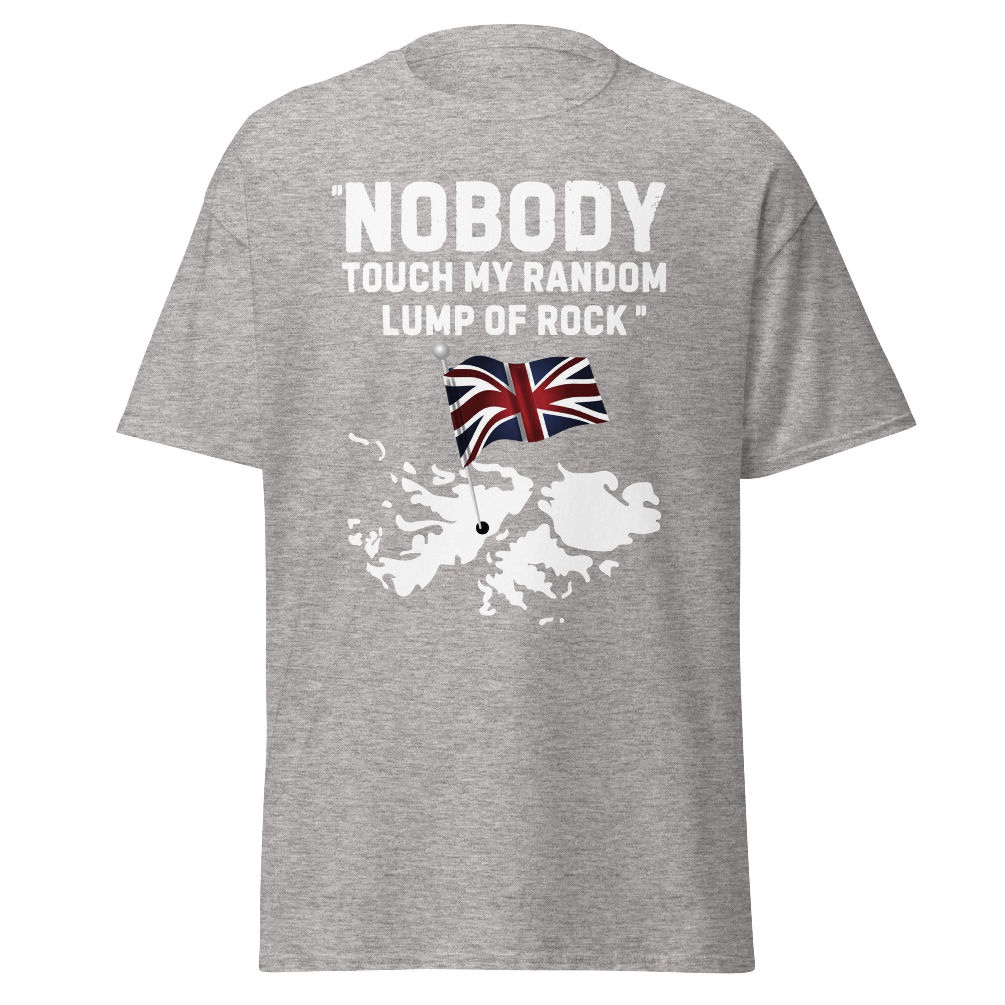 Falkland Islands – “Nobody Touch My Random Lump of Rock” T-Shirt