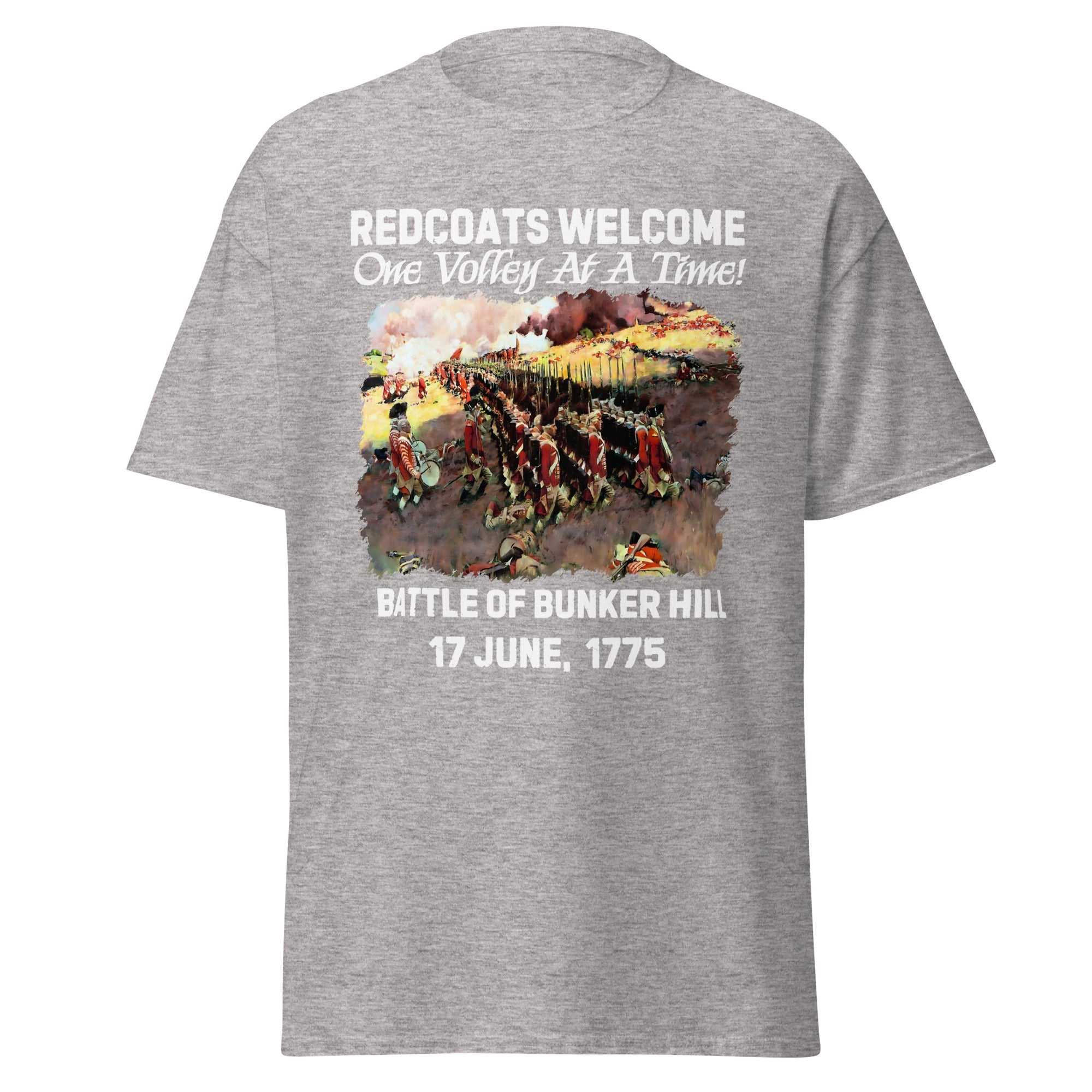 Redcoats Welcome, One Volley at a Time – Bunker Hill T-Shirt