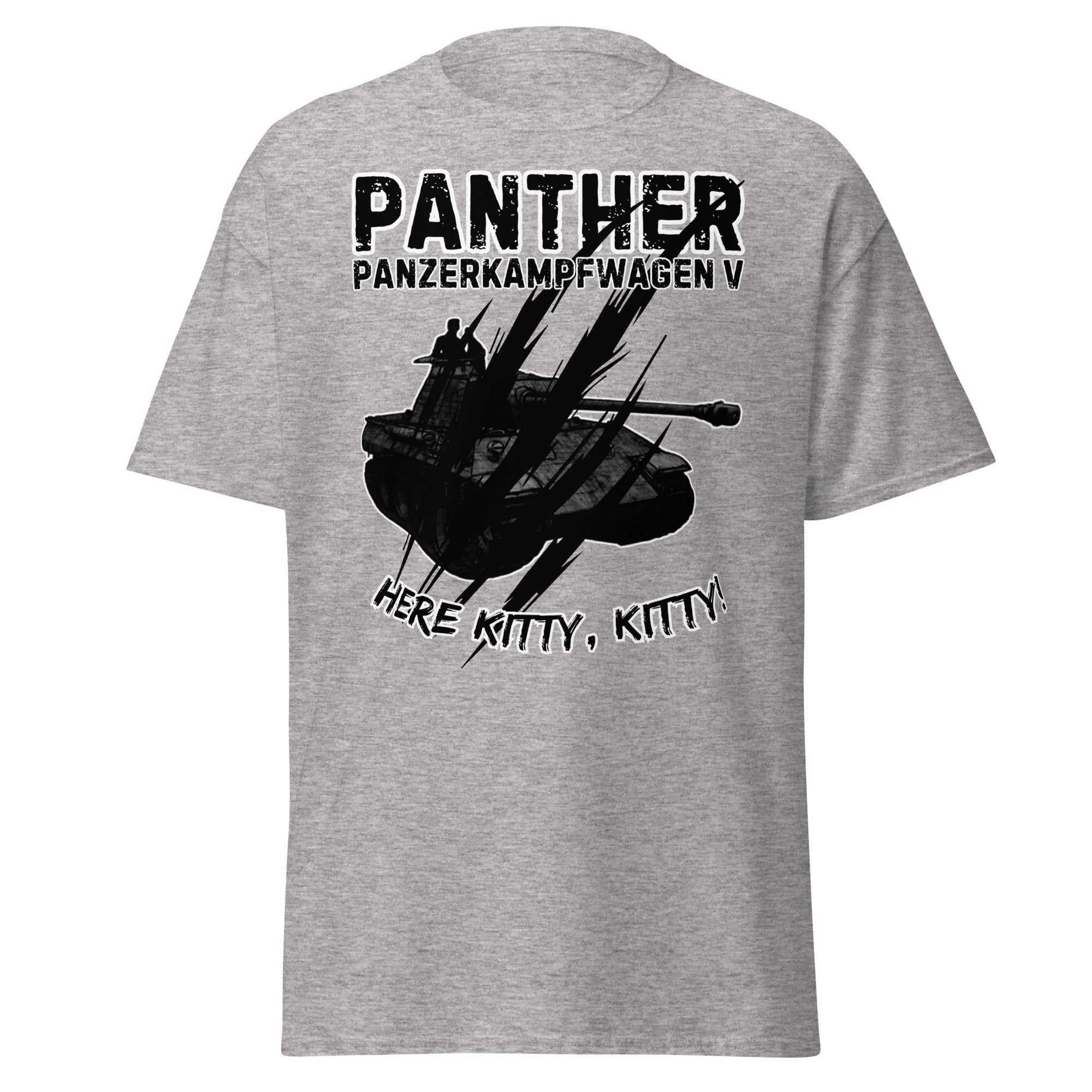 Panther Tank “Here Kitty, Kitty" (Panzerkampfwagen V) T-Shirt