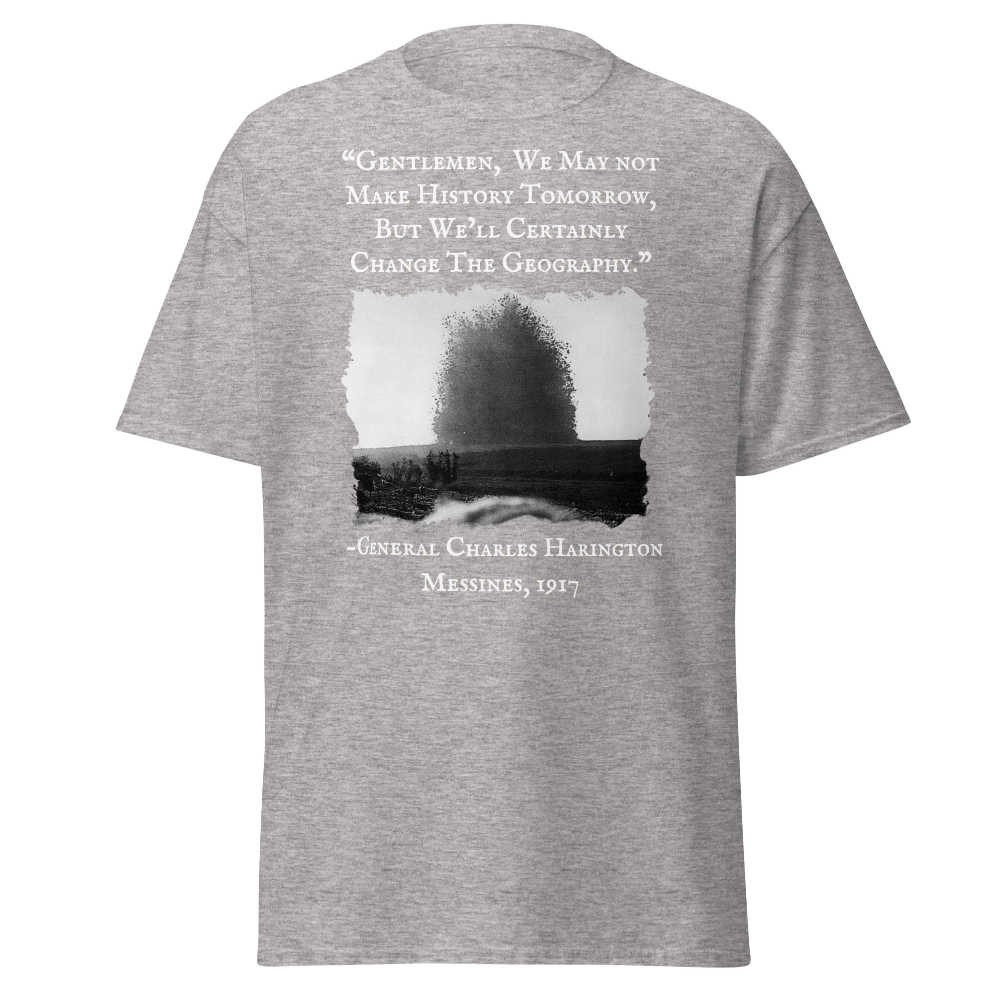 We May Not Make History – Battle of Messines 1917 T-Shirt