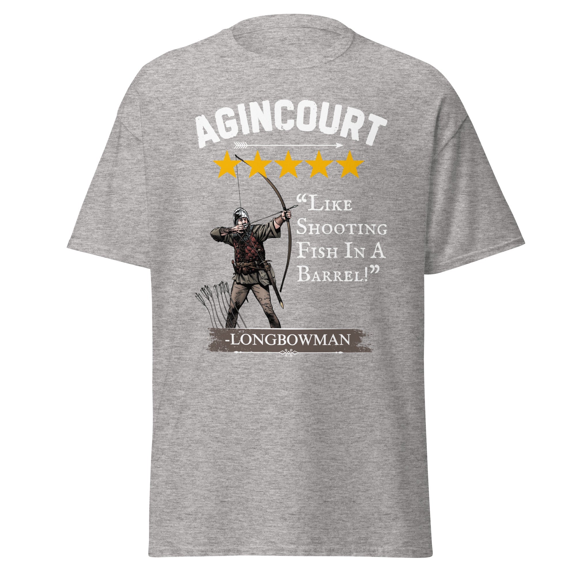 Agincourt 1415 - Longbowmen 5 Star Review T-Shirt