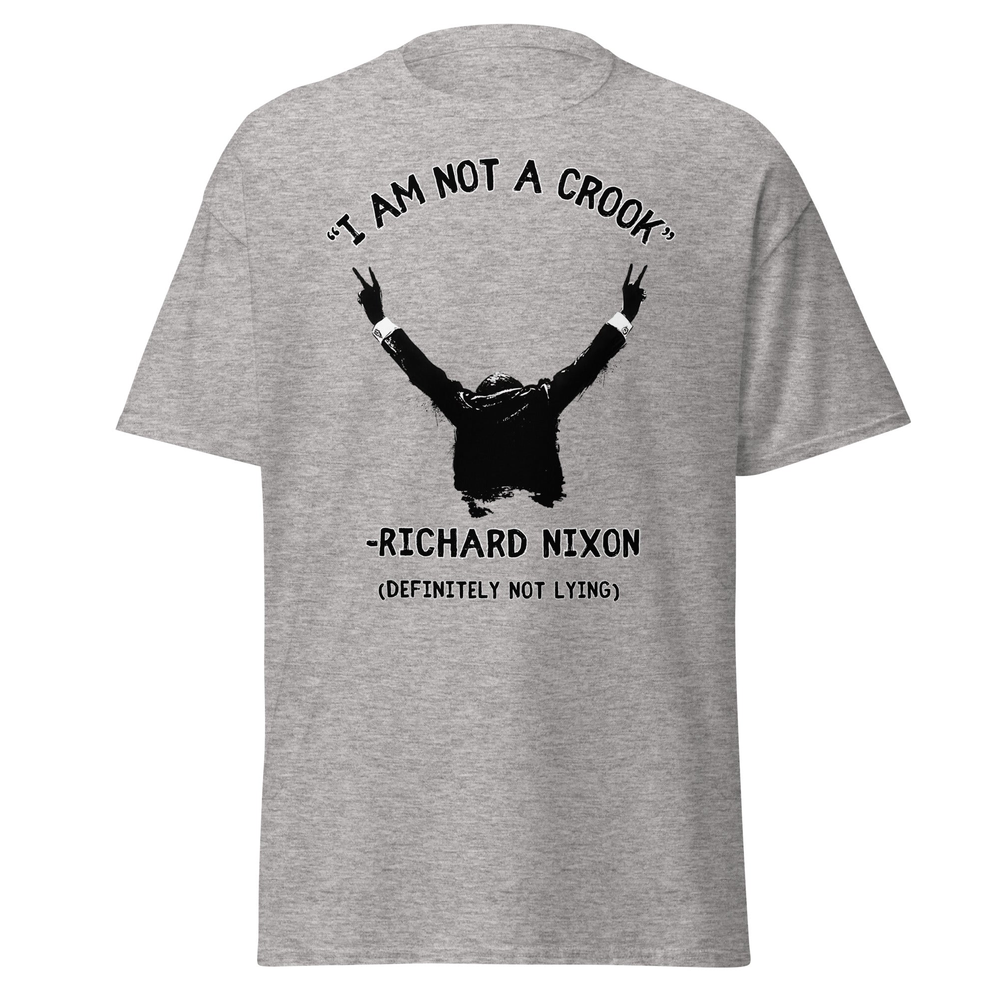 I Am Not A Crook – Richard Nixon History T-Shirt