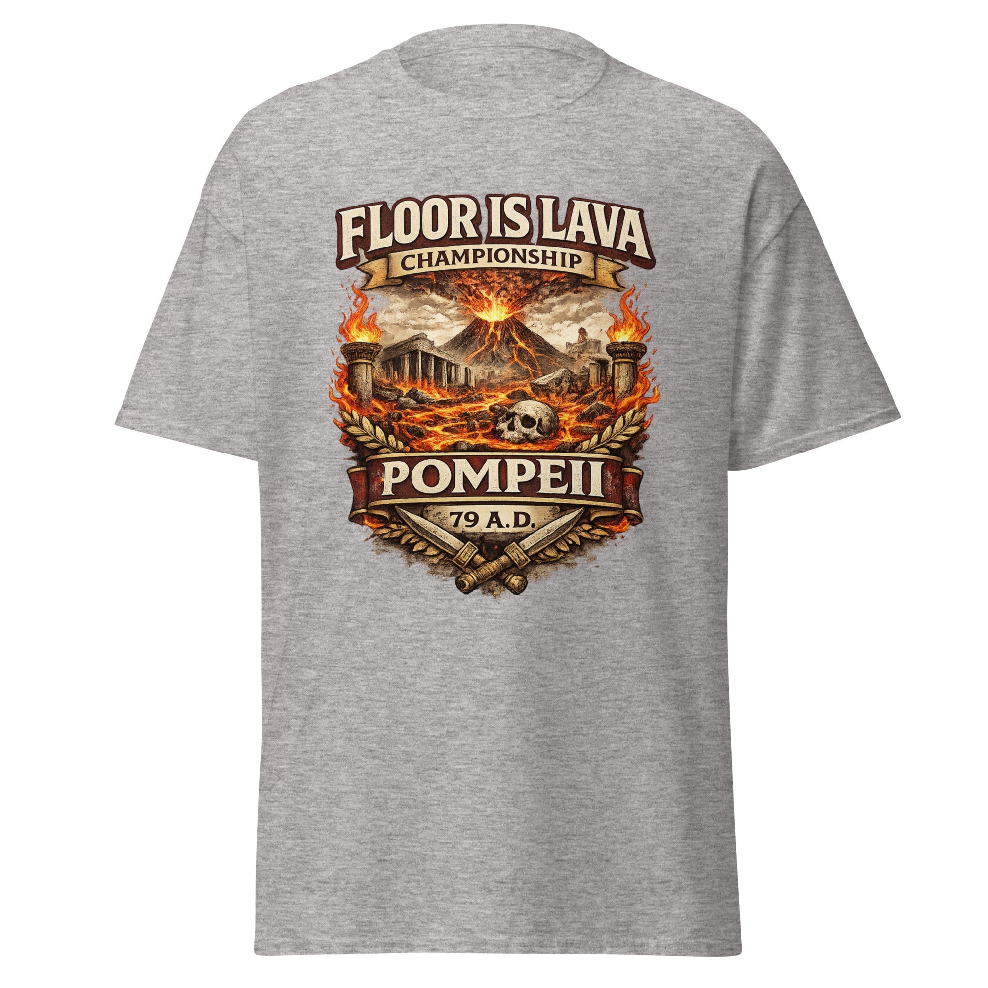 The Floor Is Lava Championship – Pompeii 79 AD T-Shirt