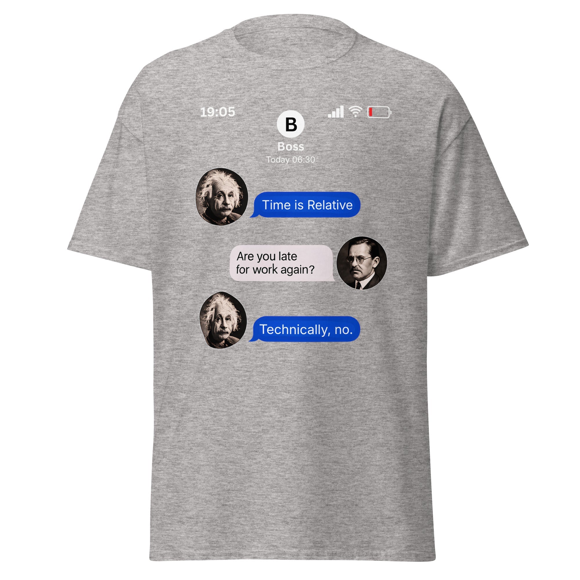 Technically Not Late – Einstein Relativity T-Shirt