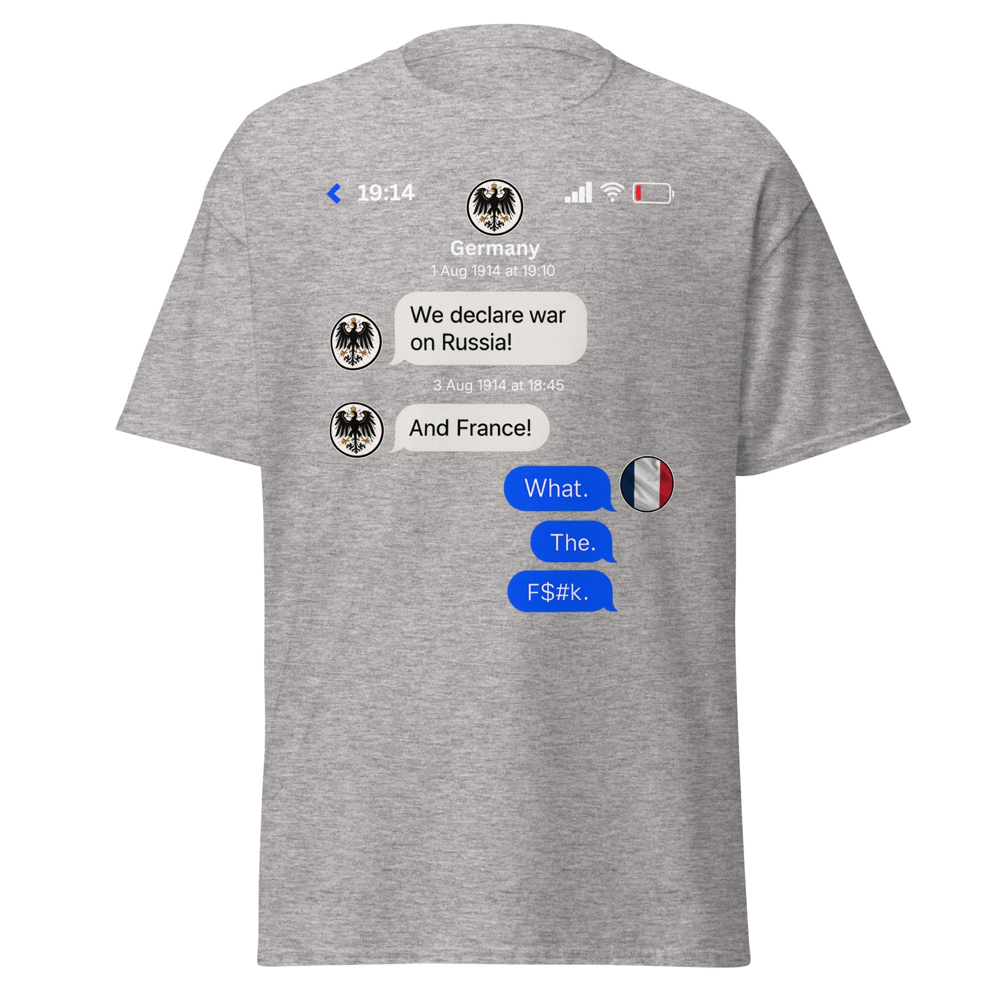 What. The. F&%k! – France’s WWI Reaction T-Shirt