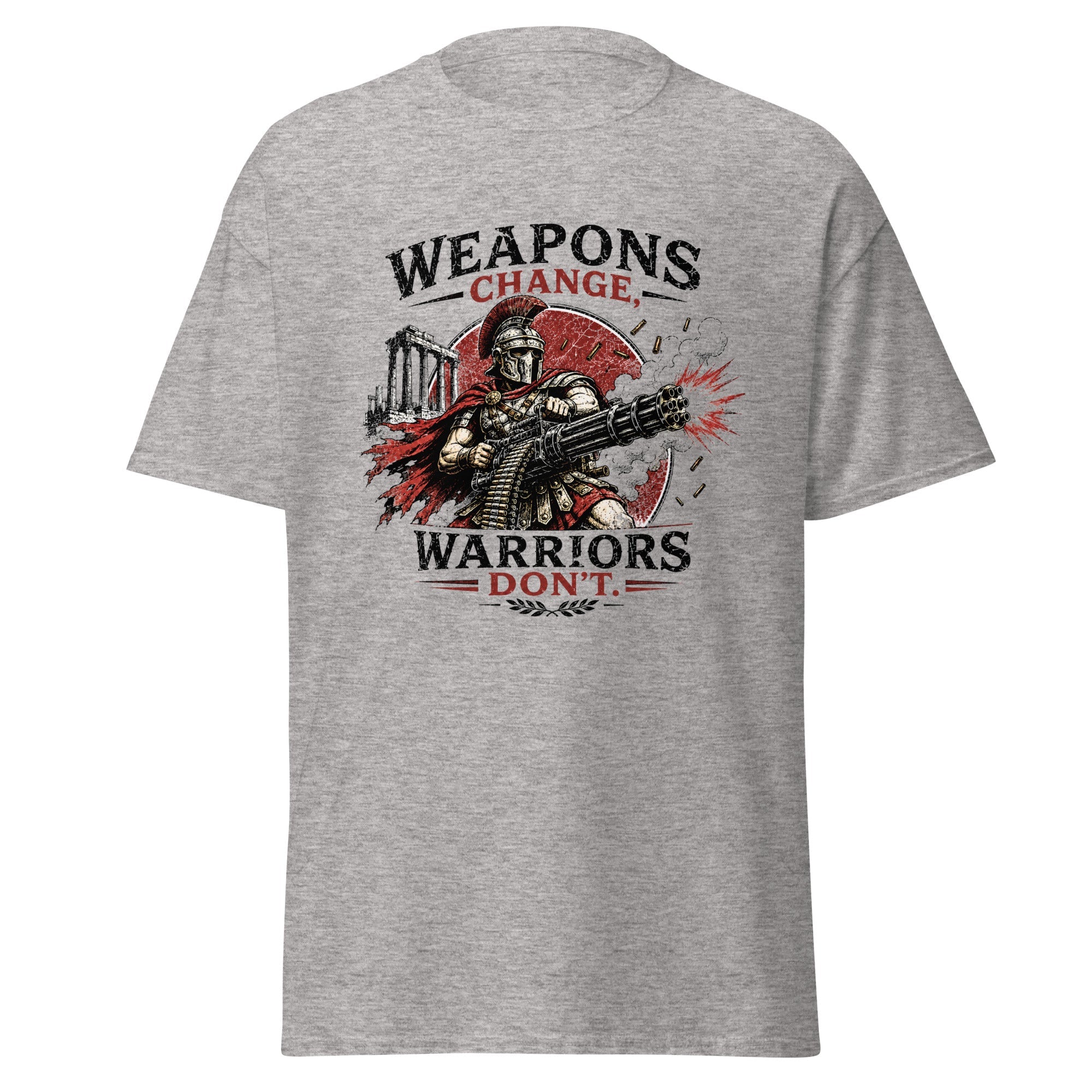 Weapons Change, Warriors Don't Roman Soldier Minigun T-Shirt