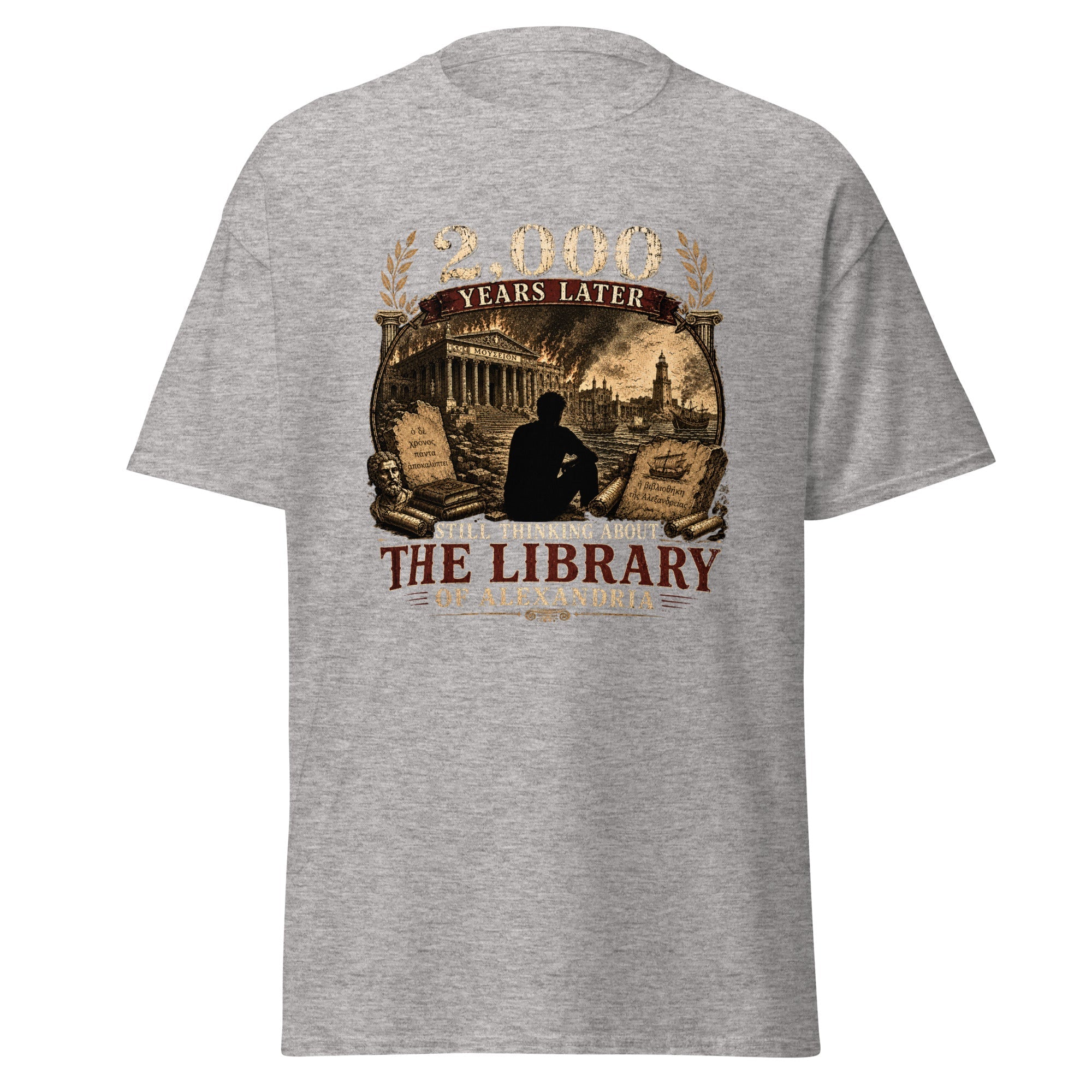 Still Thinking About the Library of Alexandria 2000 Years Later T-Shirt