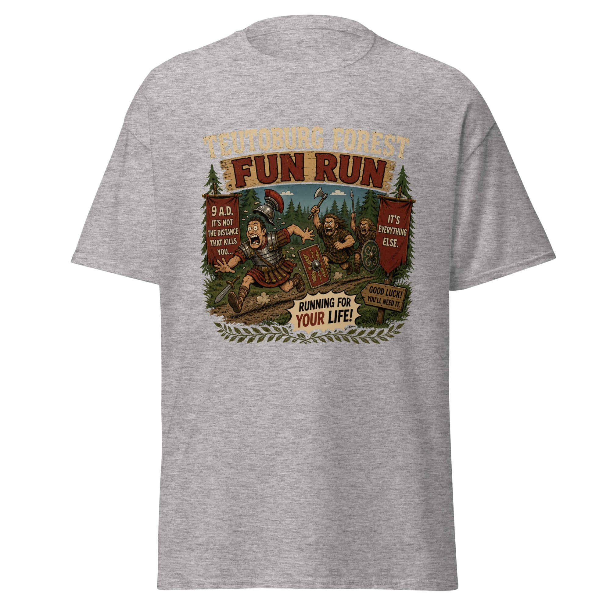 Teutoburg Forest Fun Run 9 AD Running For Your Life T-Shirt