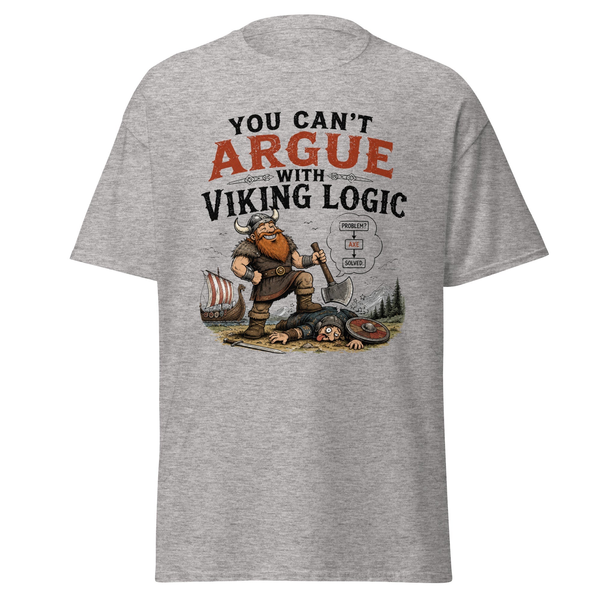 You Can't Argue With Viking Logic T-Shirt