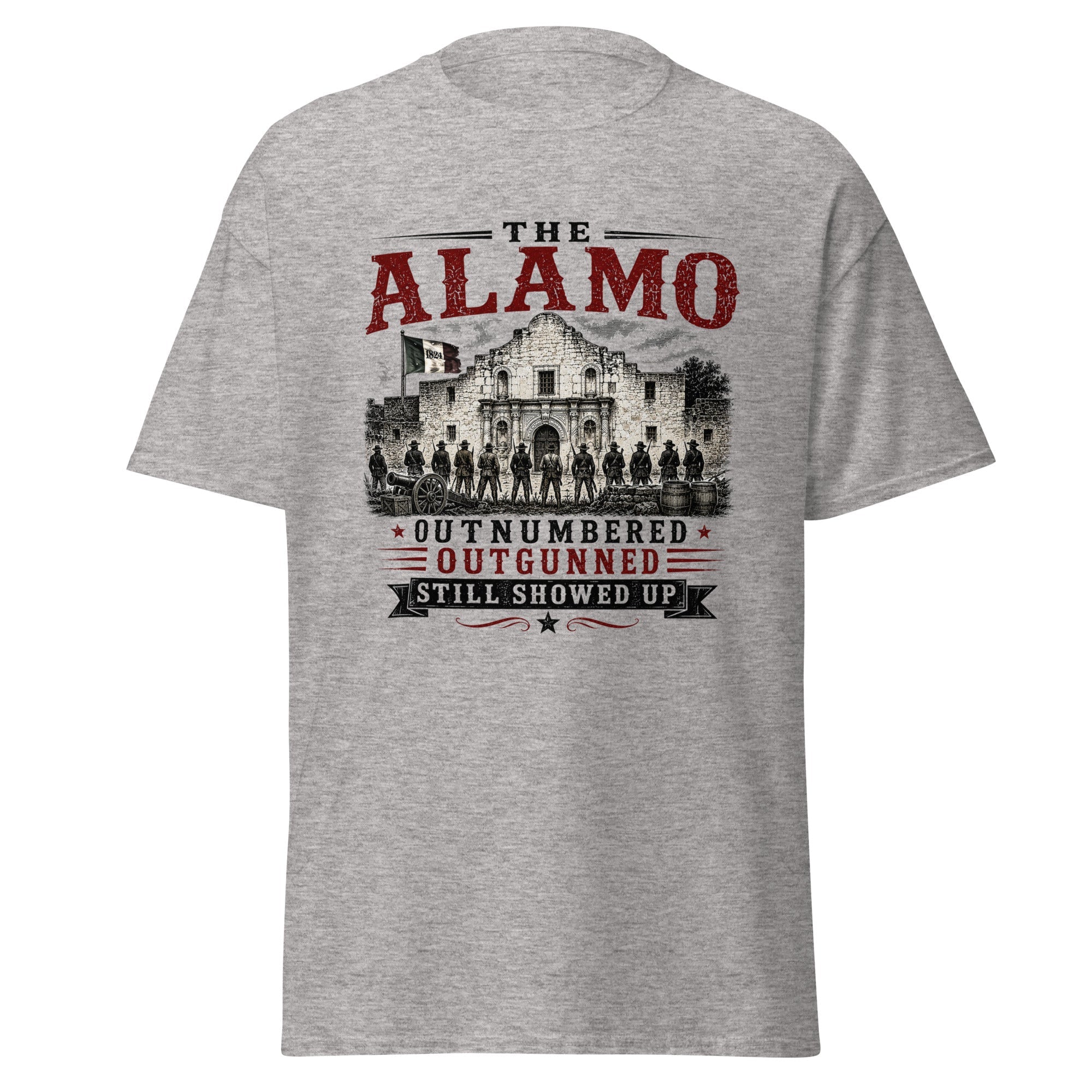 The Alamo Outnumbered Outgunned Still Showed Up T-Shirt