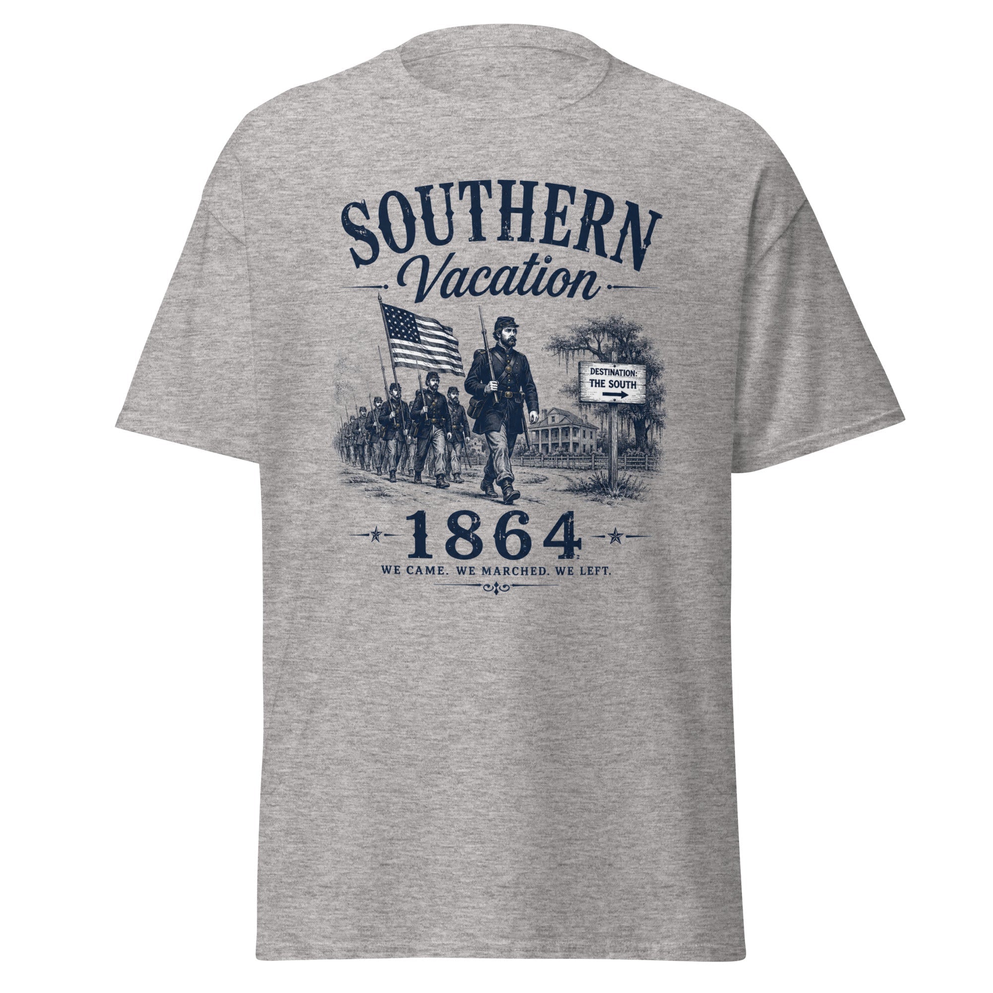 Sherman's Southern Vacation 1864 Civil War March to the Sea T-Shirt