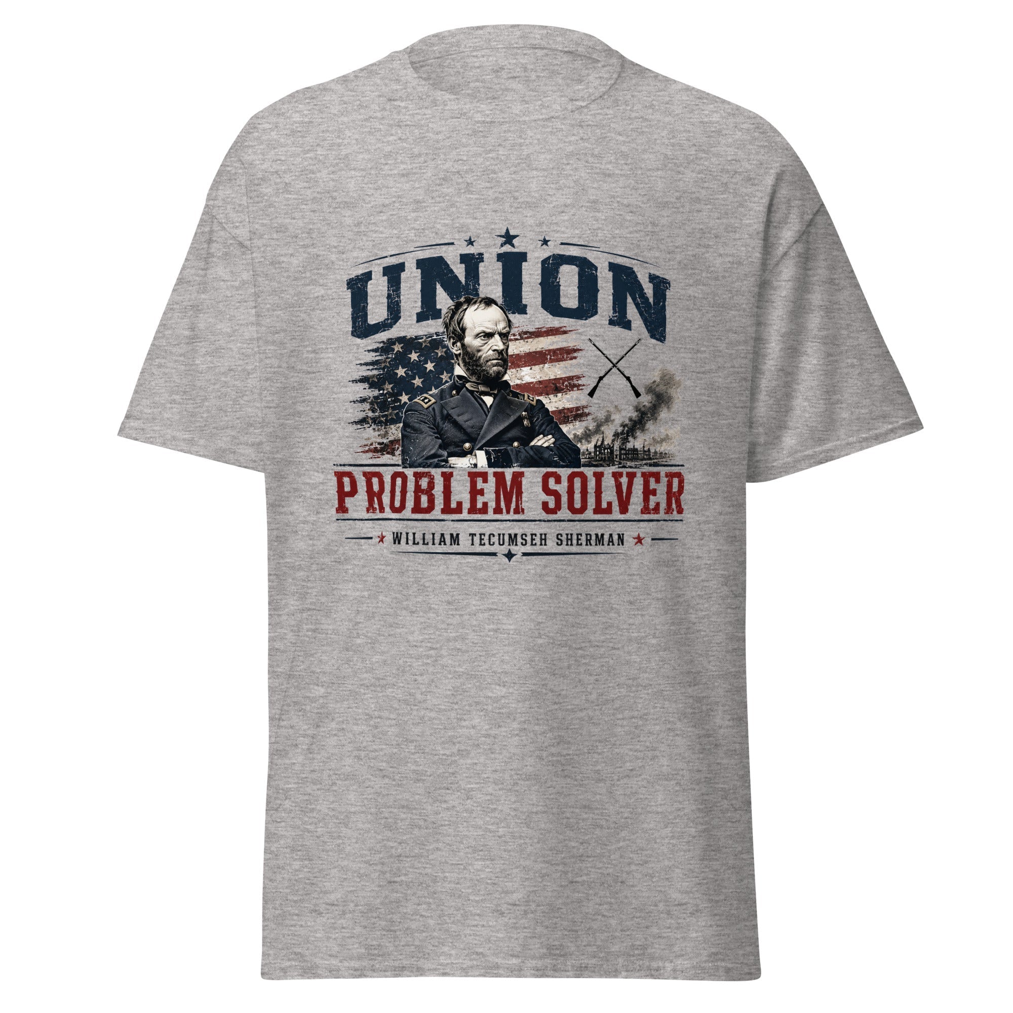 Union Problem Solver William Tecumseh Sherman Civil War T-Shirt