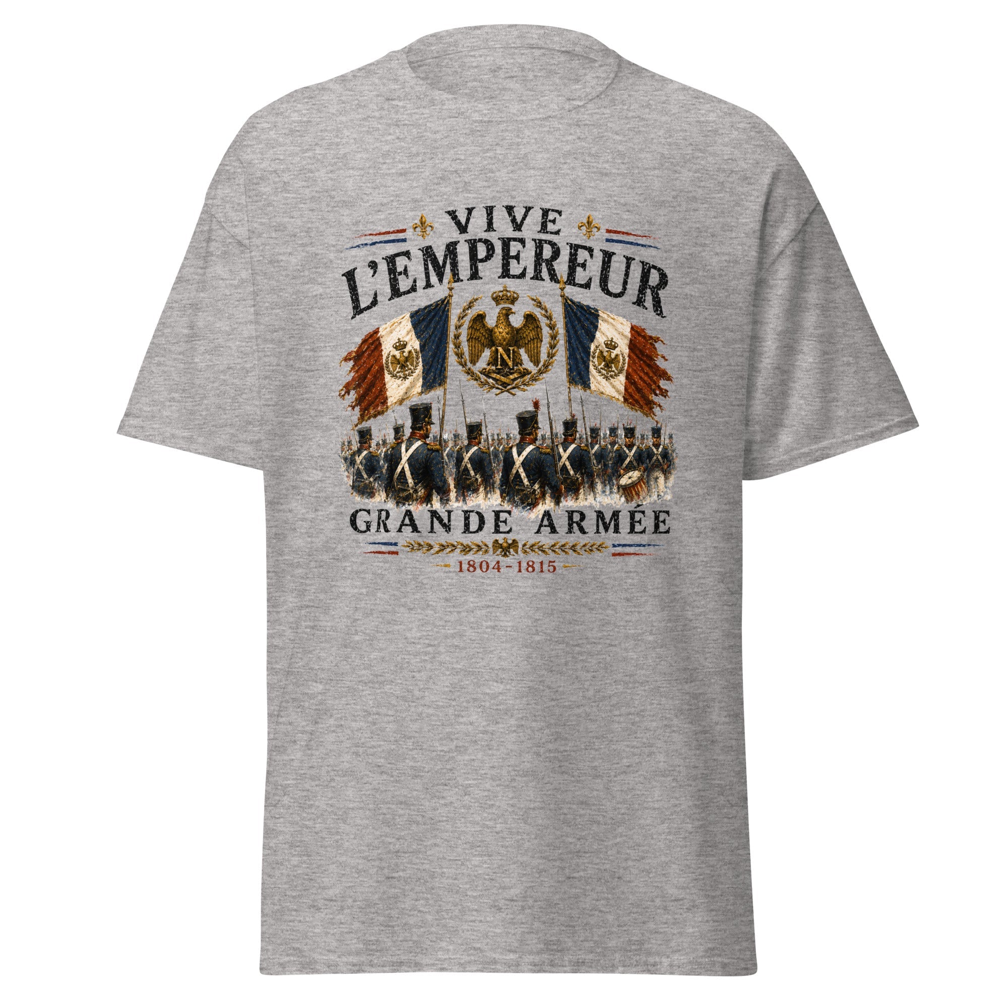 Vive L'Empereur Grande Armée Napoleon 1804–1815 T-Shirt