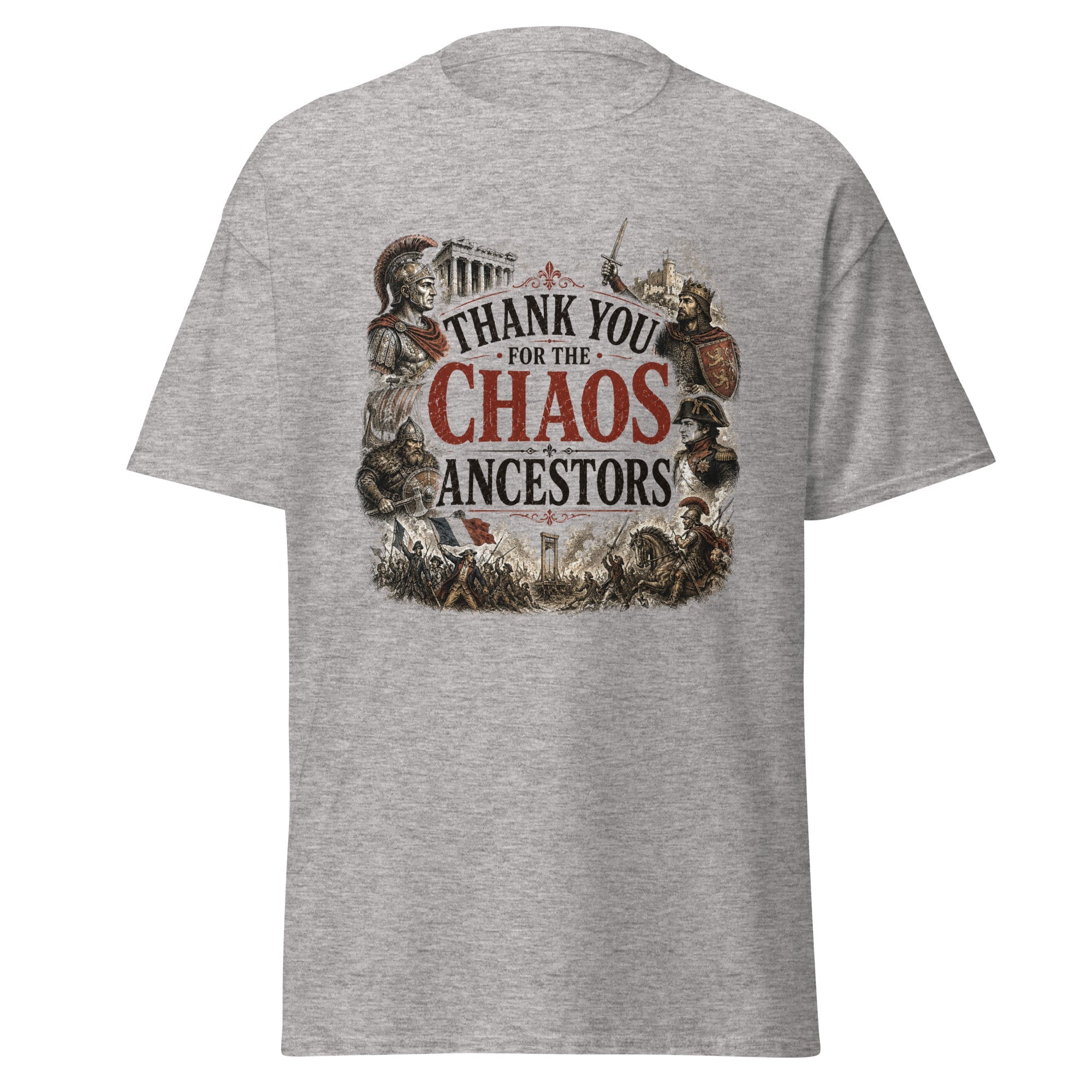 Thank You For The Chaos Ancestors History T-Shirt