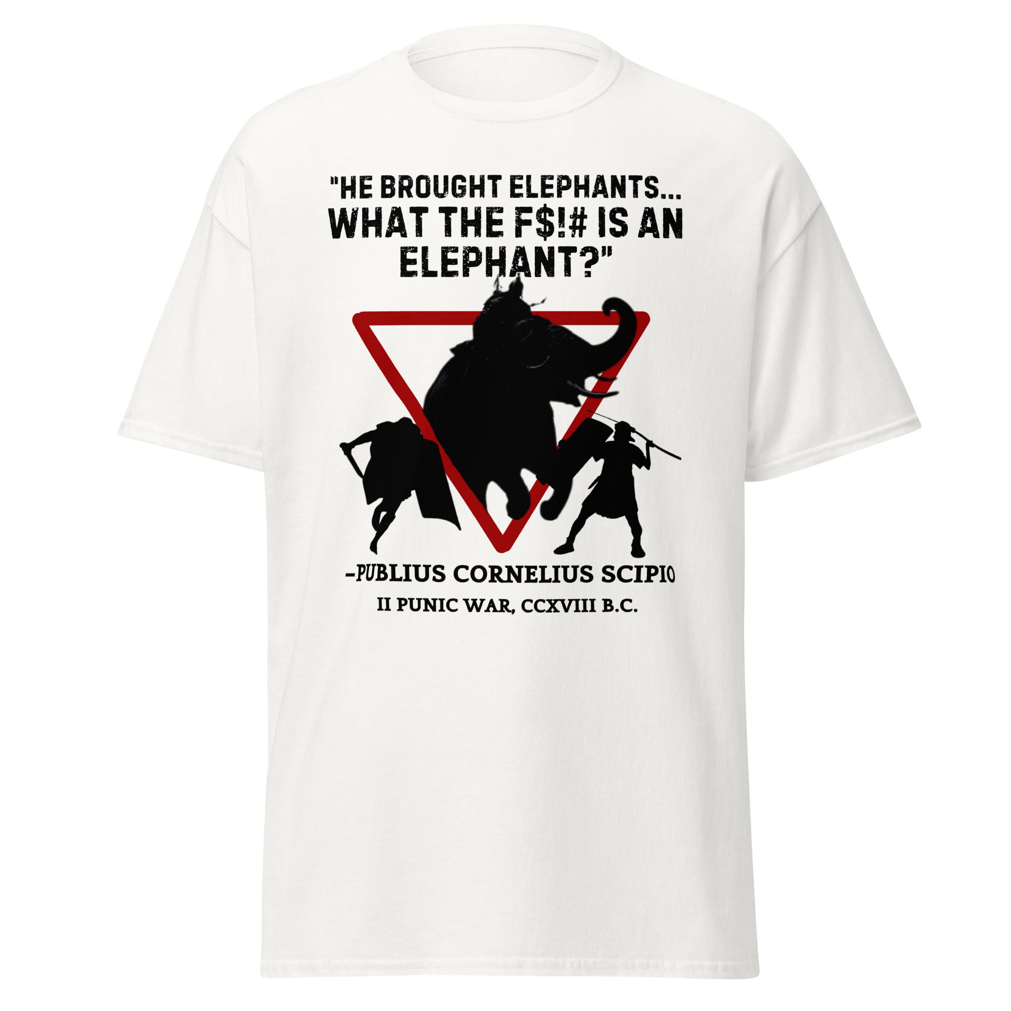 What the F$!# is an Elephant?" Scipio Roman T-Shirt