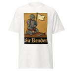 Sir Render – The Knight Who Always Knows When to Quit | Funny Medieval History T-Shirt