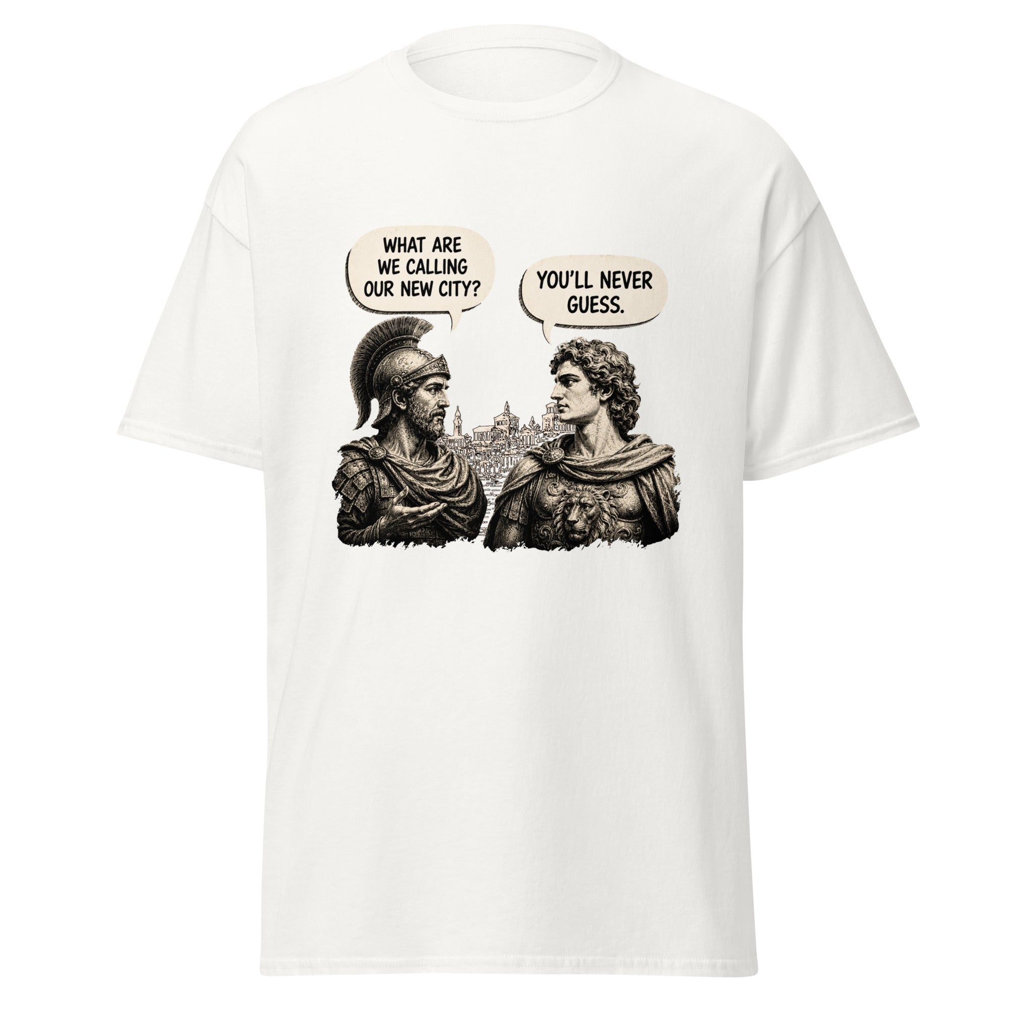 Alexander You'll Never Guess – Ancient History Meme T-Shirt