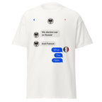What. The. F&%k! – France’s WWI Reaction T-Shirt