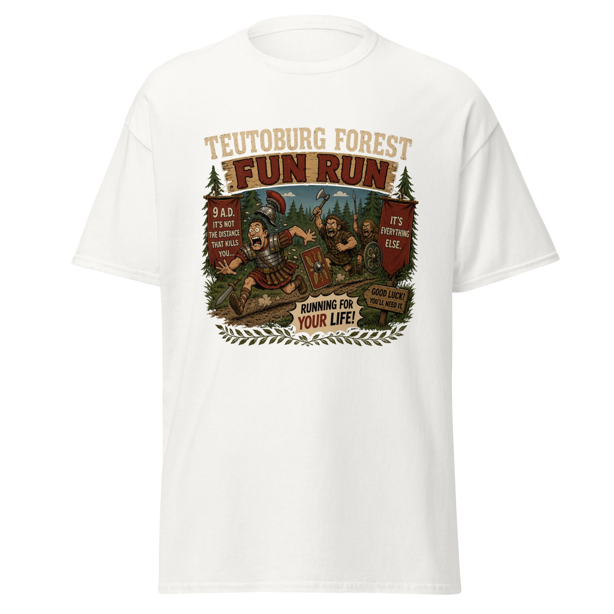 Teutoburg Forest Fun Run 9 AD Running For Your Life T-Shirt