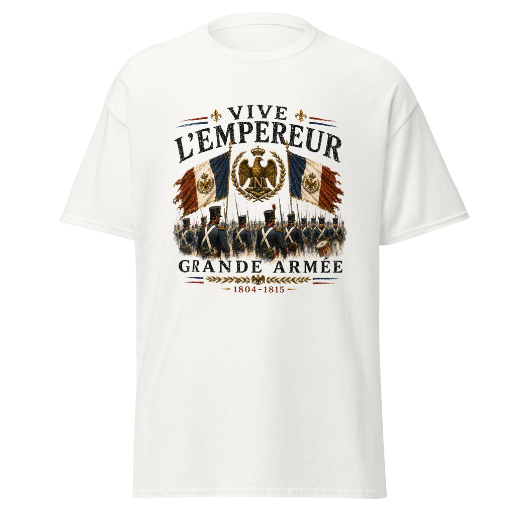 Vive L'Empereur Grande Armée Napoleon 1804–1815 T-Shirt