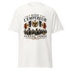 Vive L'Empereur Grande Armée Napoleon 1804–1815 T-Shirt