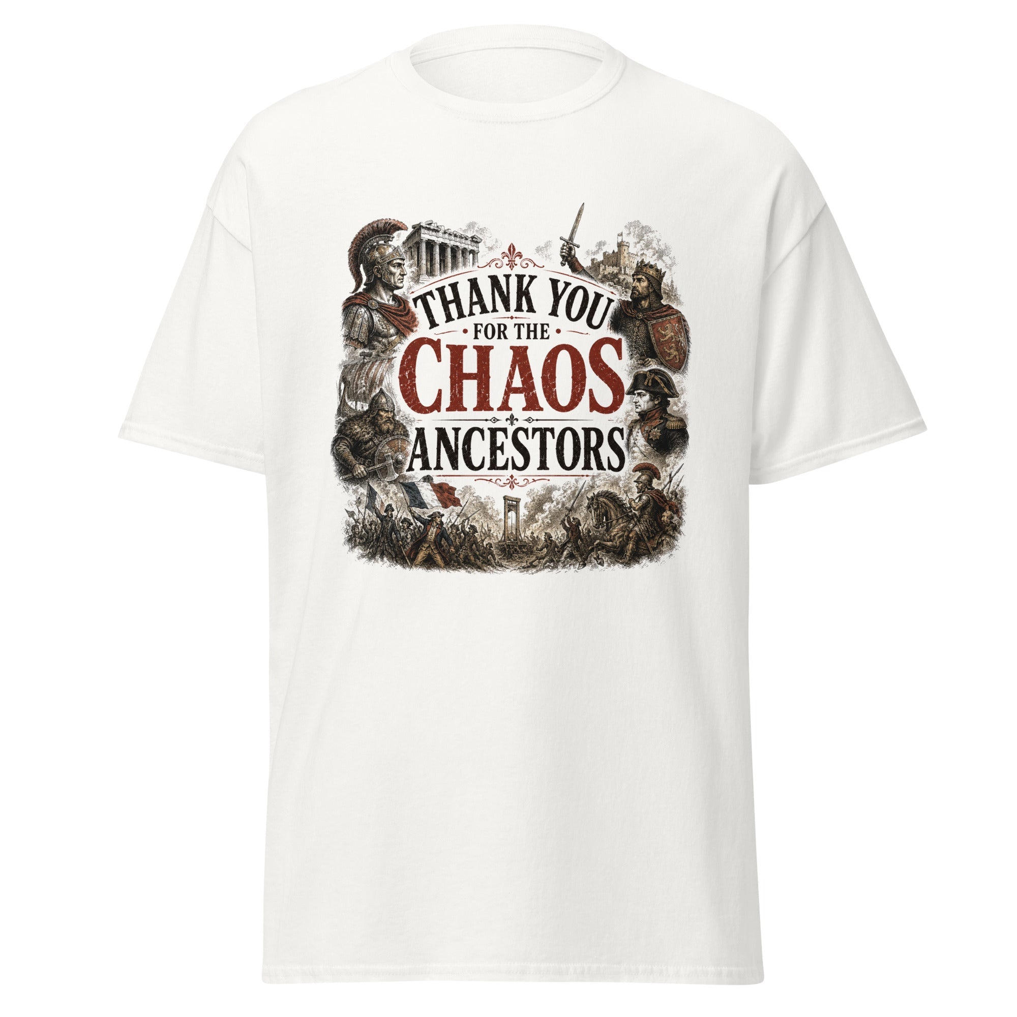 Thank You For The Chaos Ancestors History T-Shirt